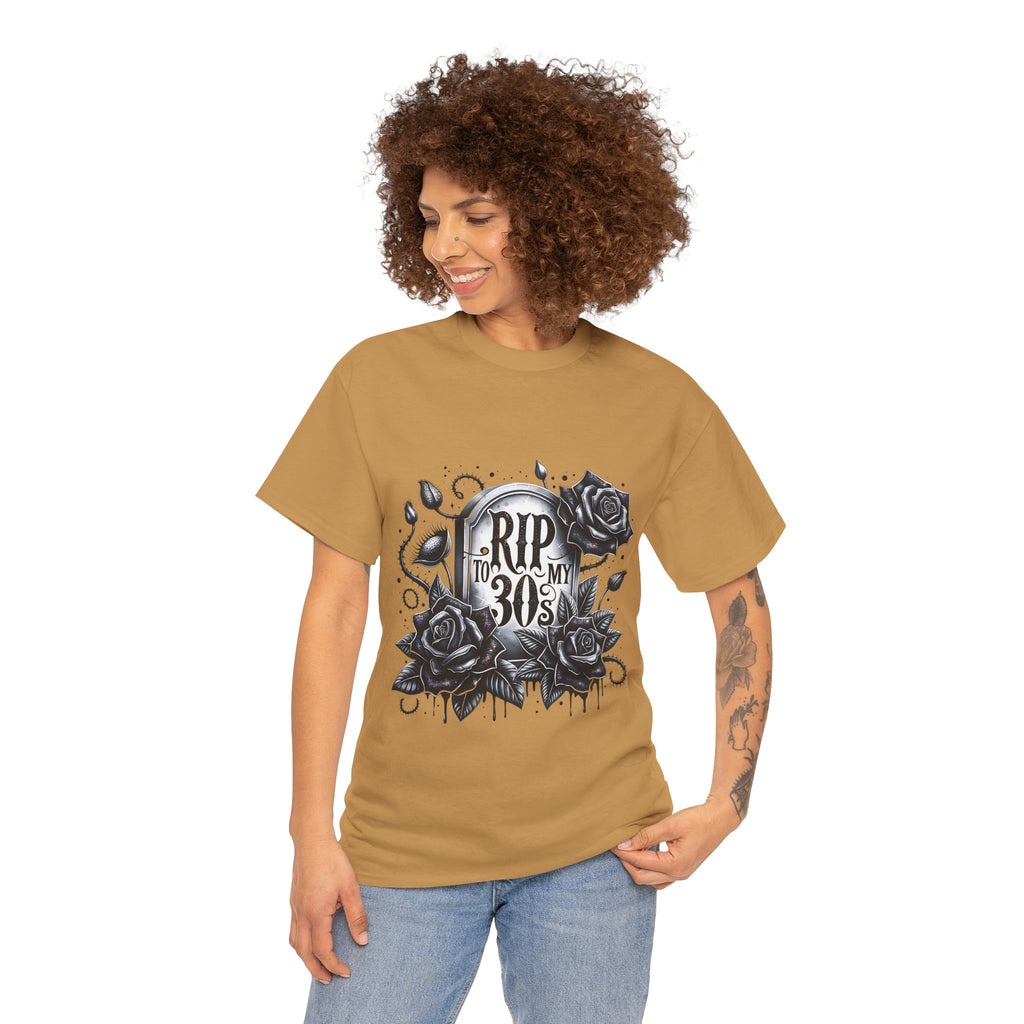 RIP to My 30s, Heavy, Unisex Graphic Shirt, Birthday Gift, Casual Wear, Vintage Style, Floral Design T-shirt