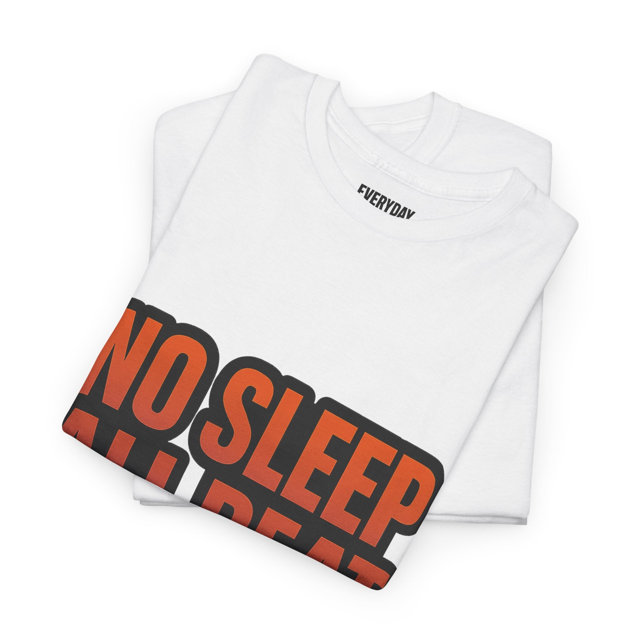 No Sleep All Beat All Night Tee