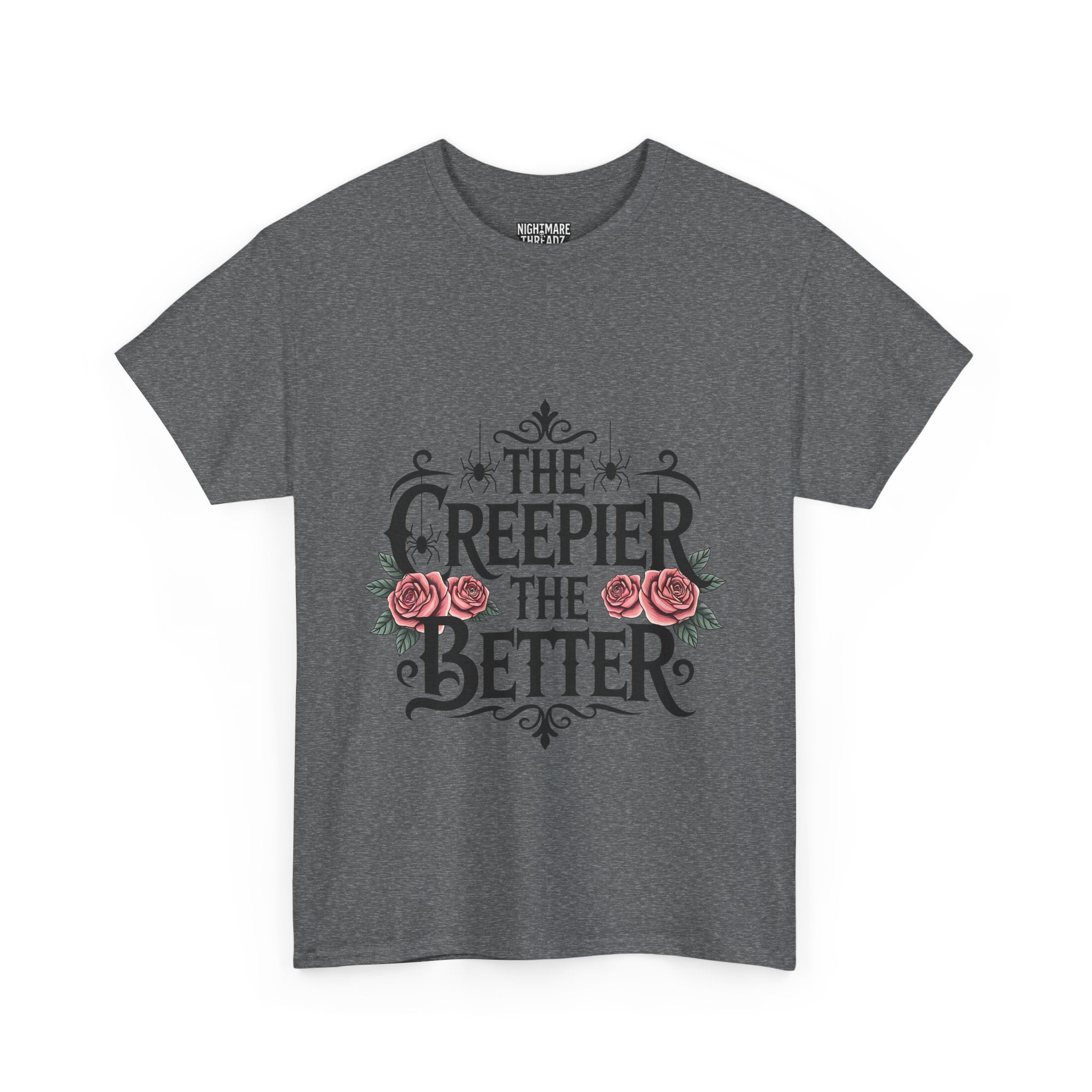 The Creepier the Better Tee, Perfect for Halloween, Casual Wear, Gift for Friends, Vintage Style, Unique Graphic T-Shirt