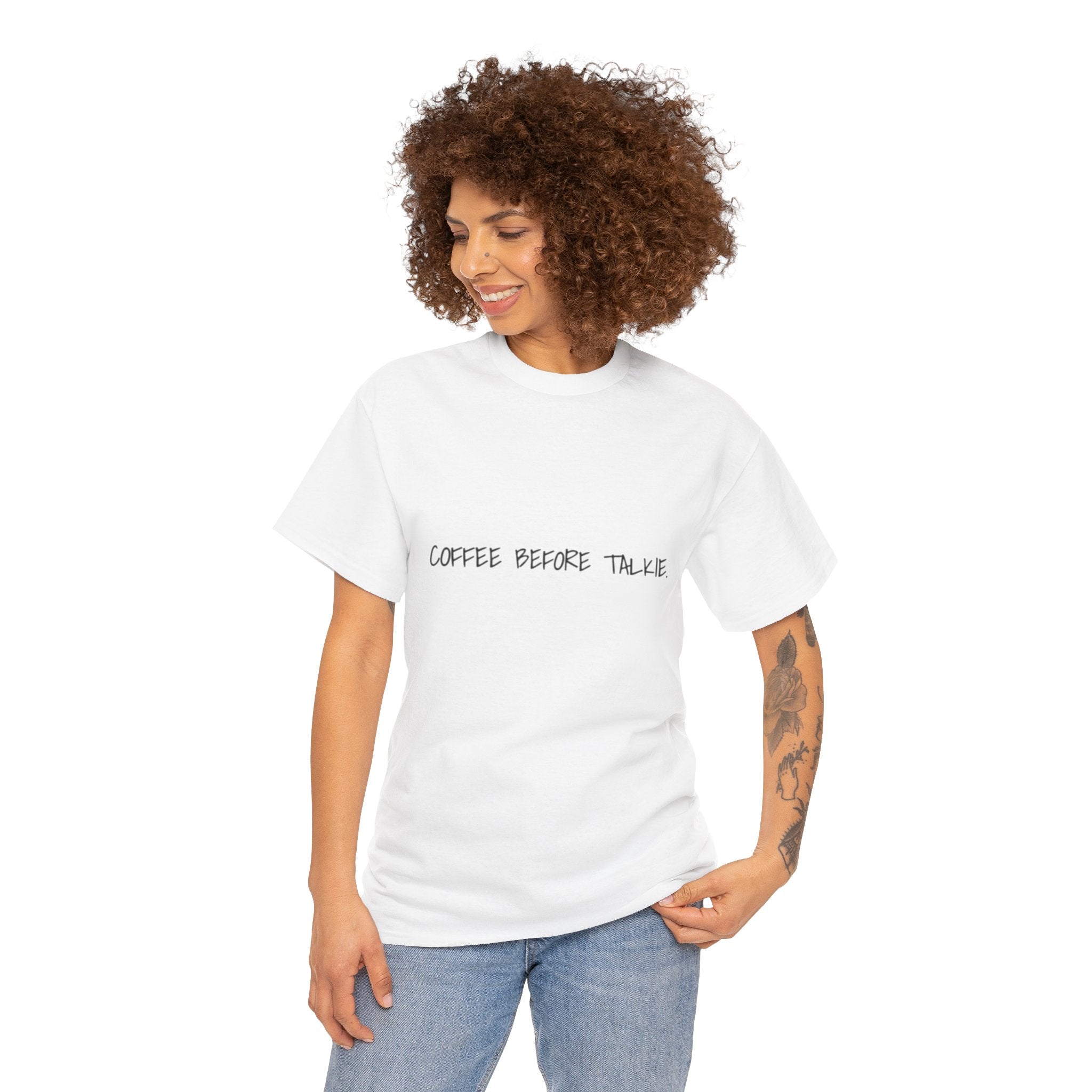 Coffee Before Talkie Unisex Tee - Light Colors