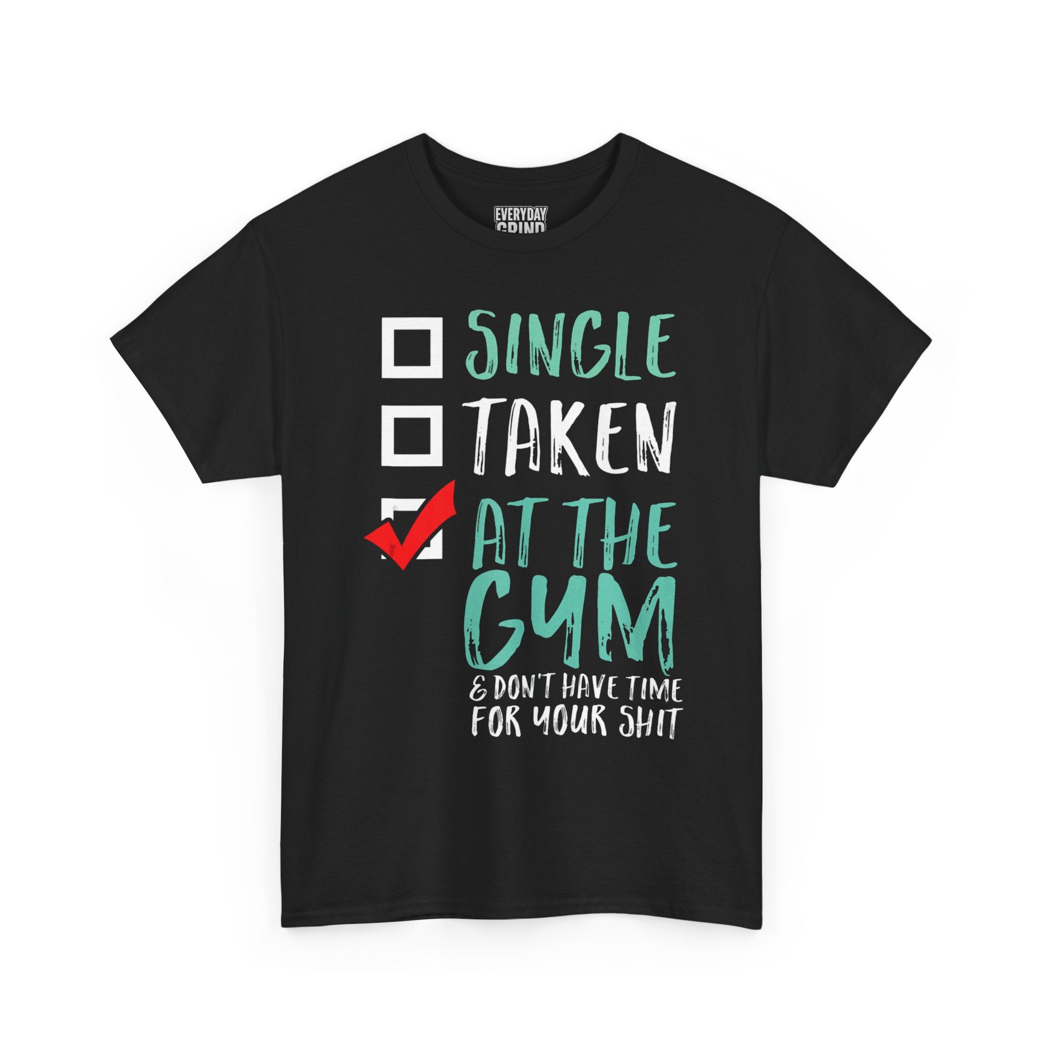 Single Taken at the Gym Tee