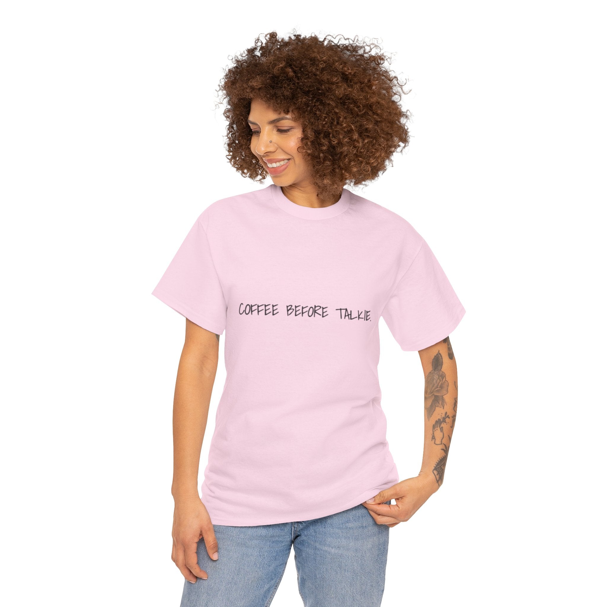 Coffee Before Talkie Unisex Tee - Light Colors