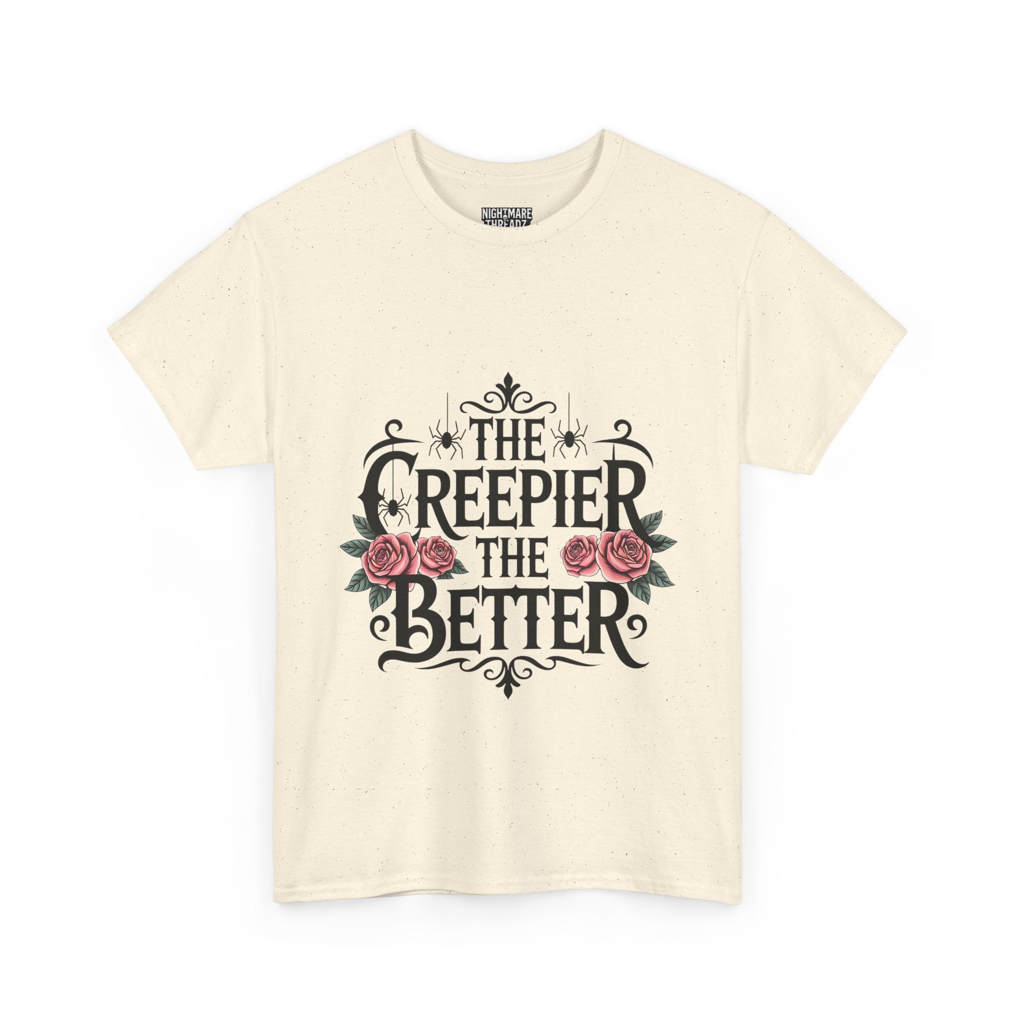 The Creepier the Better Tee, Perfect for Halloween, Casual Wear, Gift for Friends, Vintage Style, Unique Graphic T-Shirt