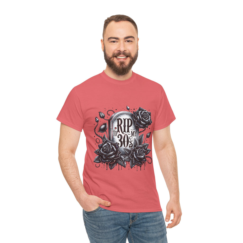 RIP to My 30s, Heavy, Unisex Graphic Shirt, Birthday Gift, Casual Wear, Vintage Style, Floral Design T-shirt