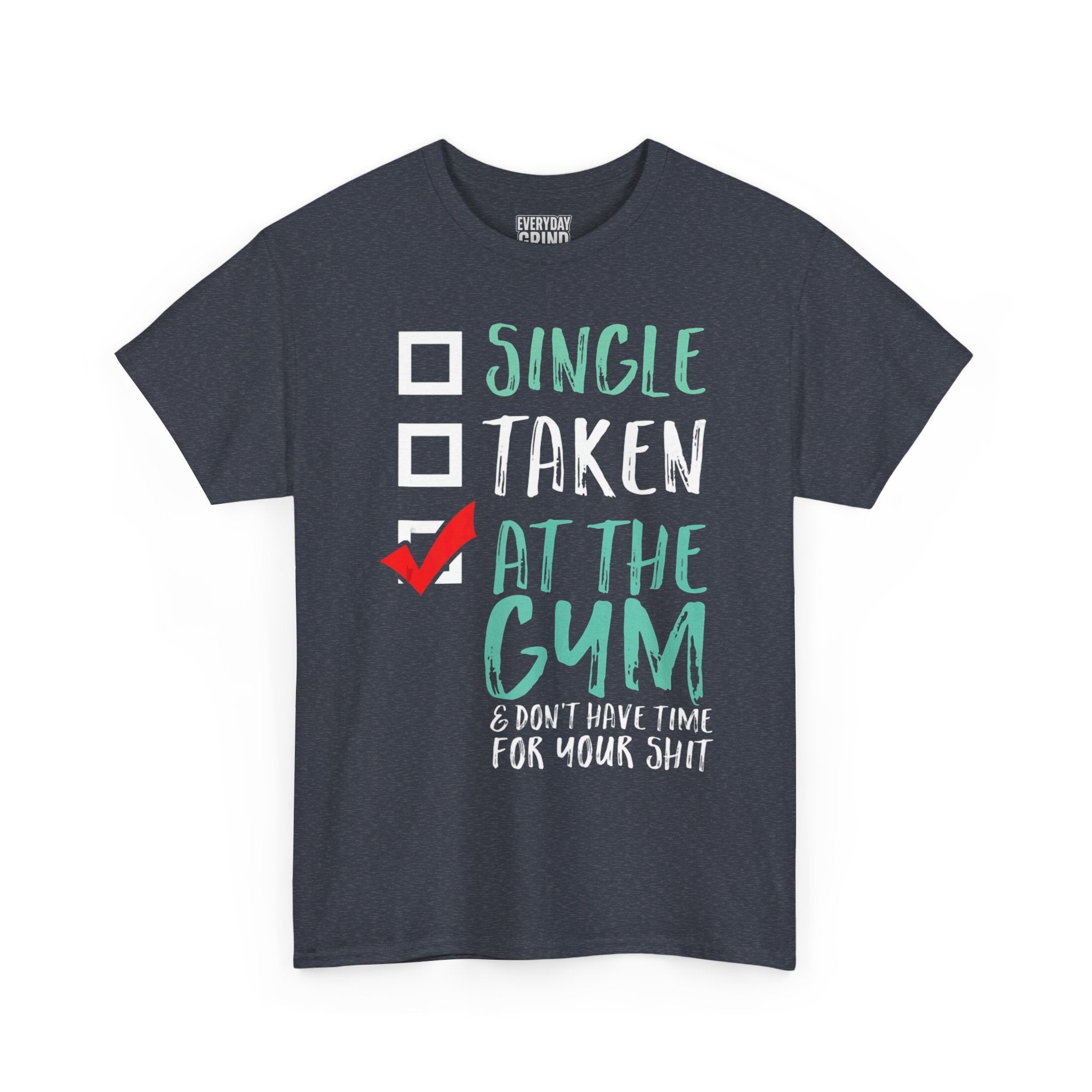 Single Taken at the Gym Tee