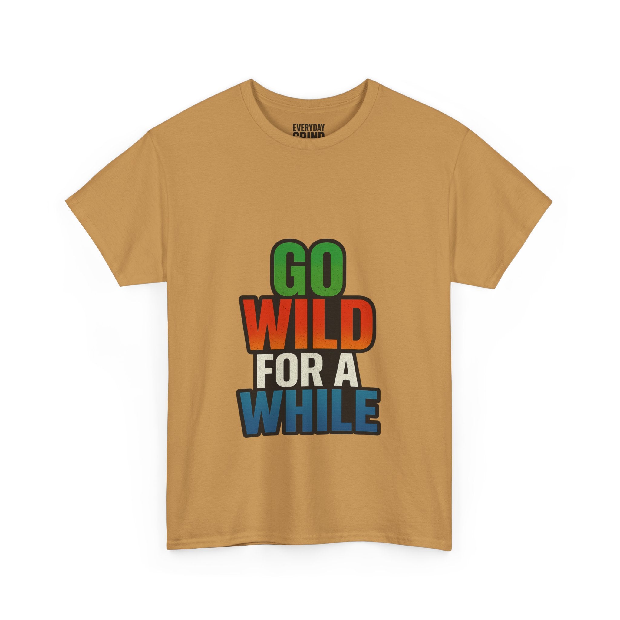 Go Wild for a While