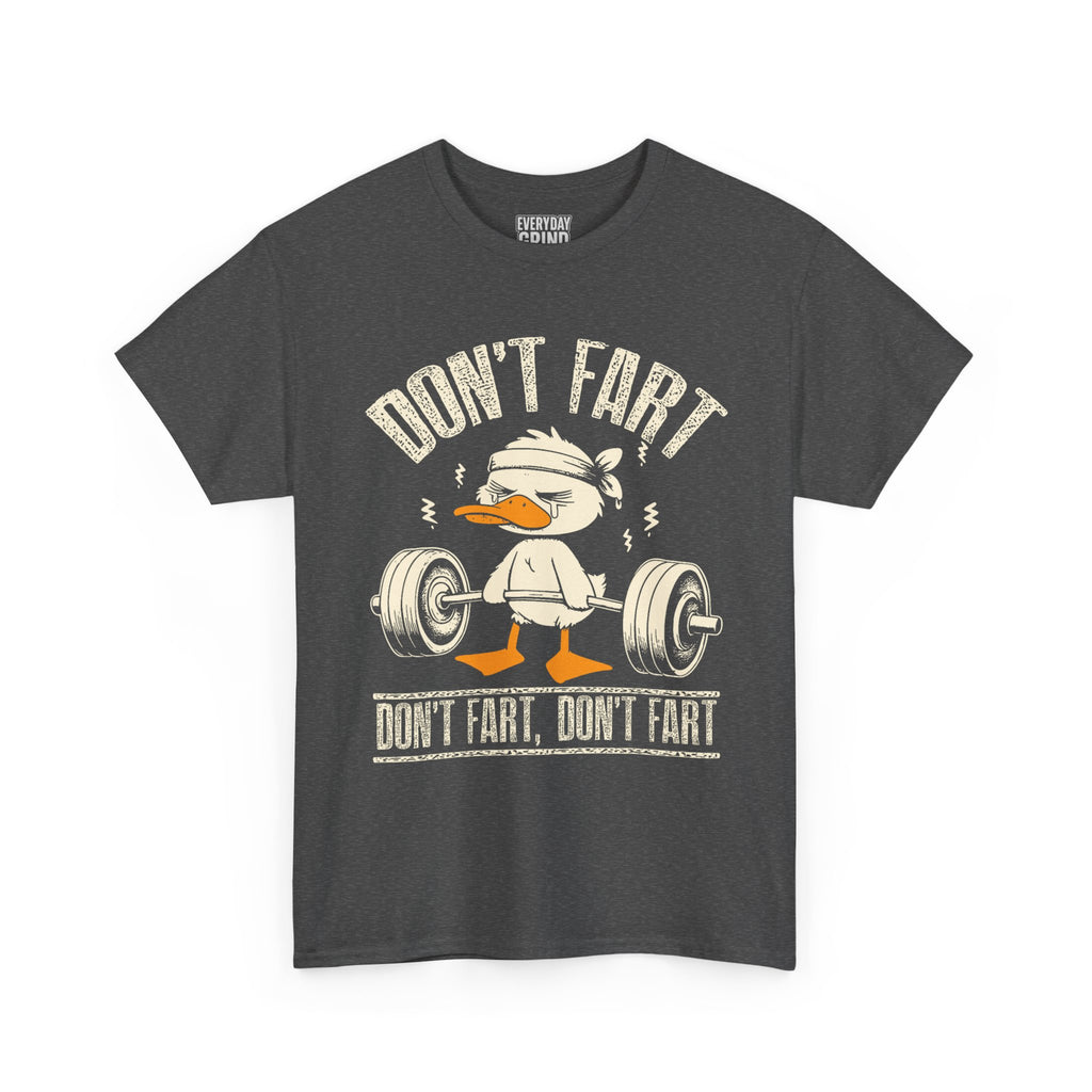 Don't Fart Tee