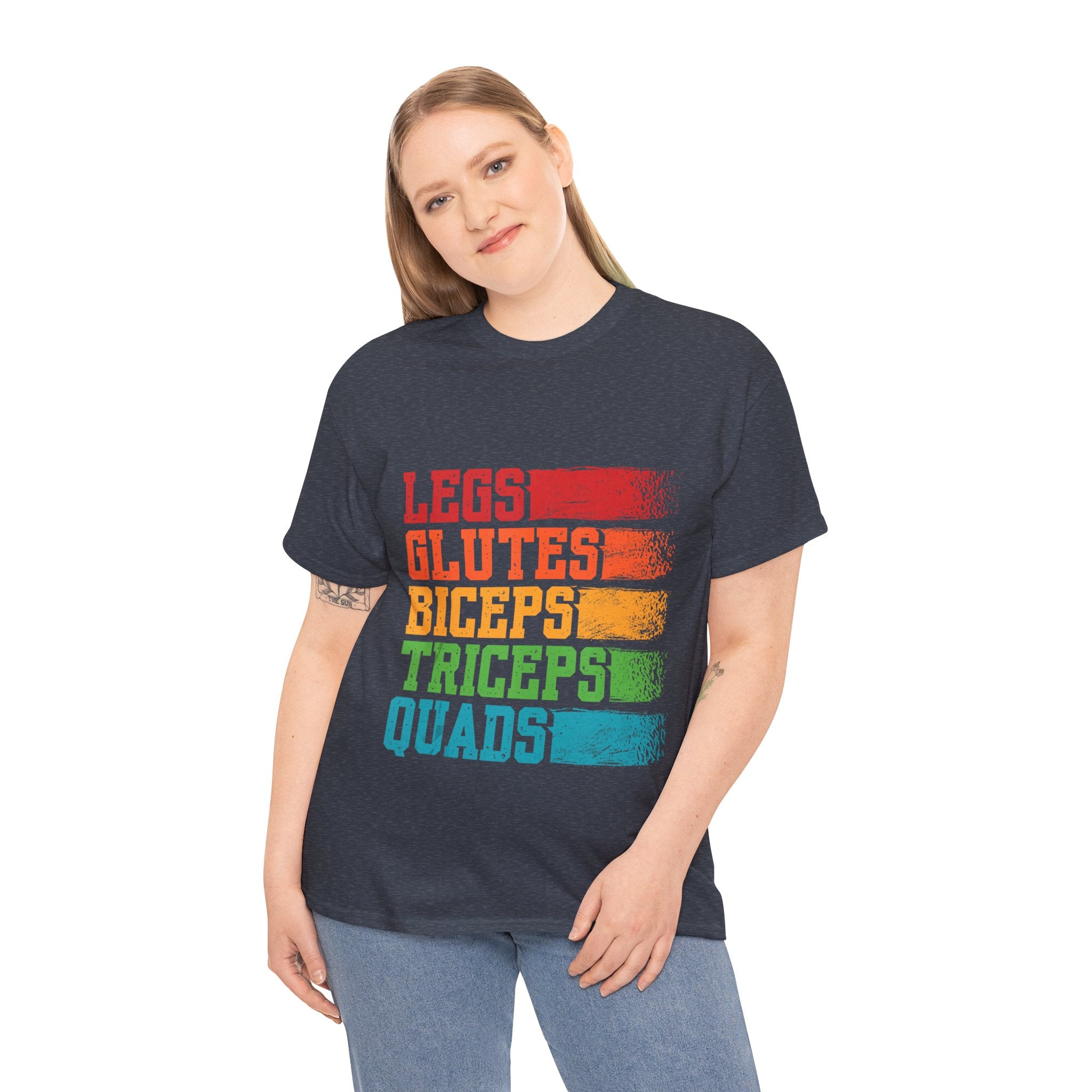 Legs, Glutes, Biceps, Triceps, Quads Tee