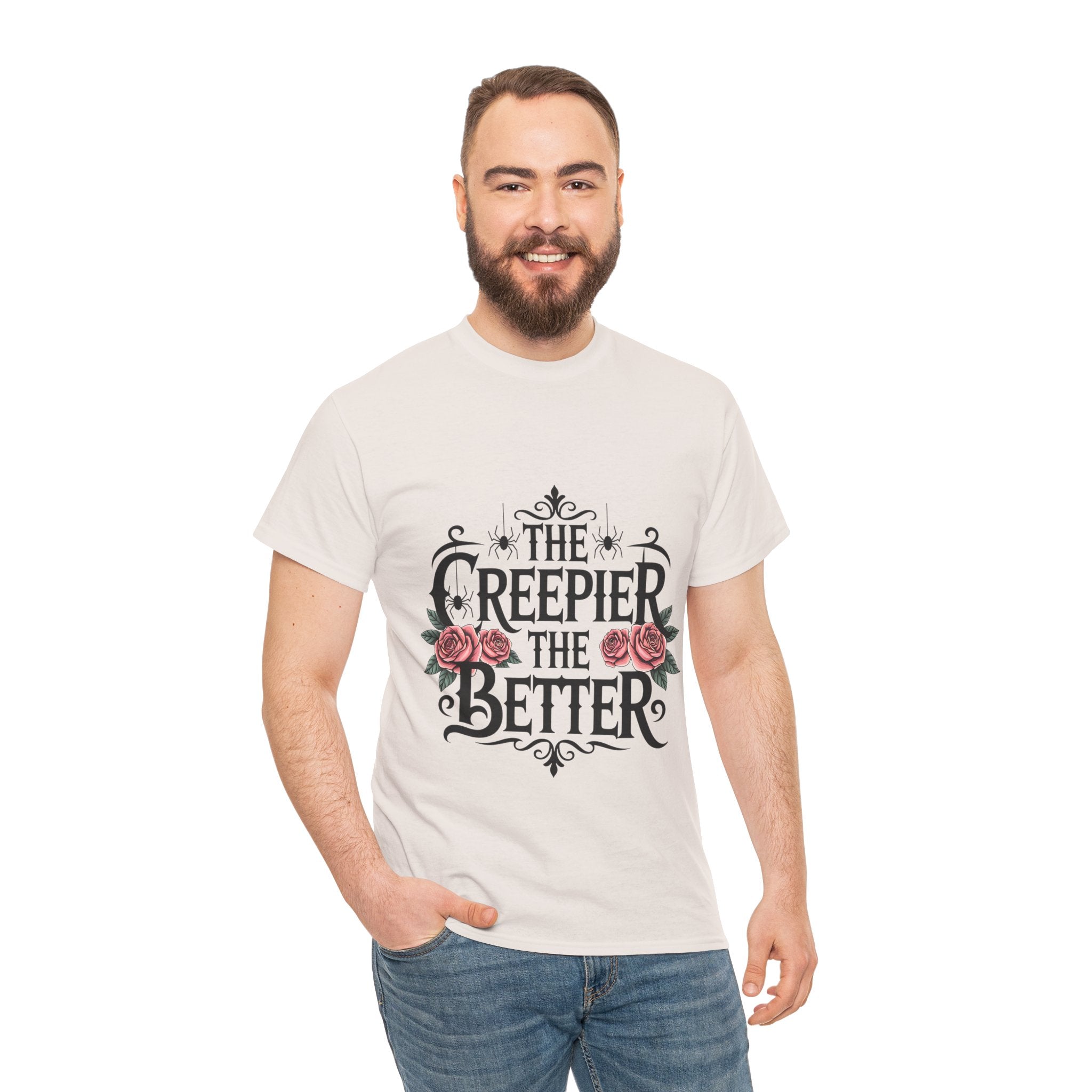 The Creepier the Better Tee, Perfect for Halloween, Casual Wear, Gift for Friends, Vintage Style, Unique Graphic T-Shirt