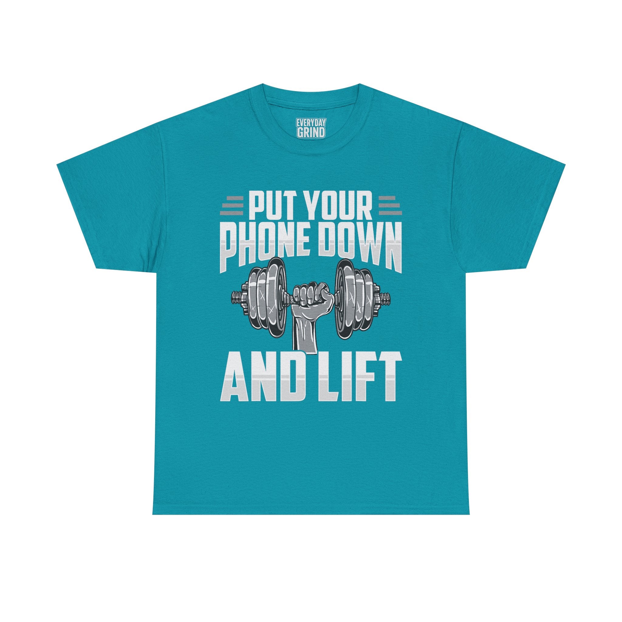 Put Your Phone Down and Lift Tee