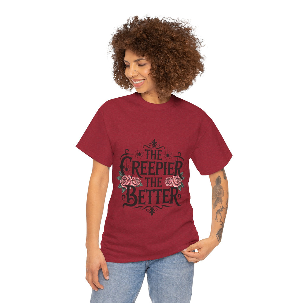 The Creepier the Better Tee, Perfect for Halloween, Casual Wear, Gift for Friends, Vintage Style, Unique Graphic T-Shirt
