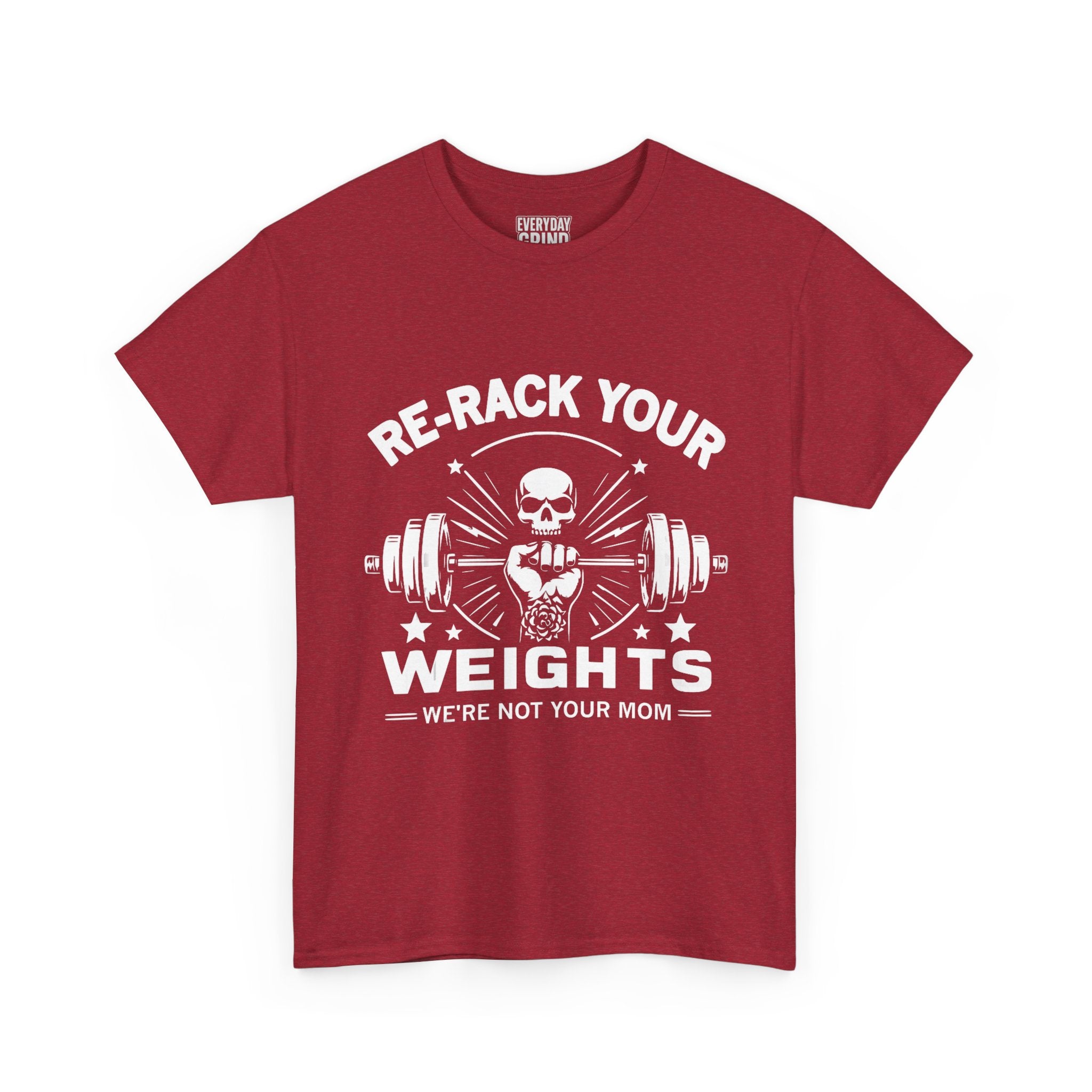 Re-Rack Your Weights - I'm Not Yo Mama Tee