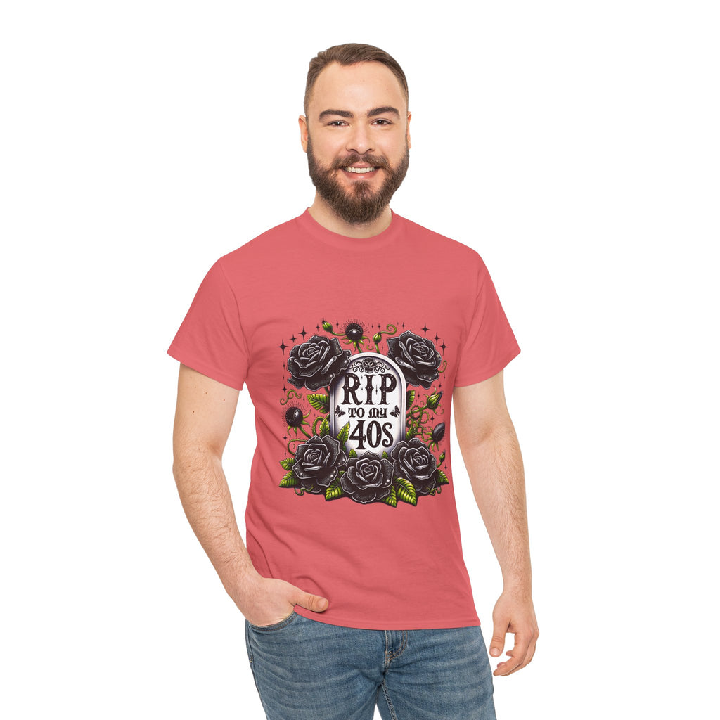 RIP to My 40s Tee, Heavy, Unisex Graphic Shirt, Birthday Gift, Casual Wear, Vintage Style, Floral Design T-shirt