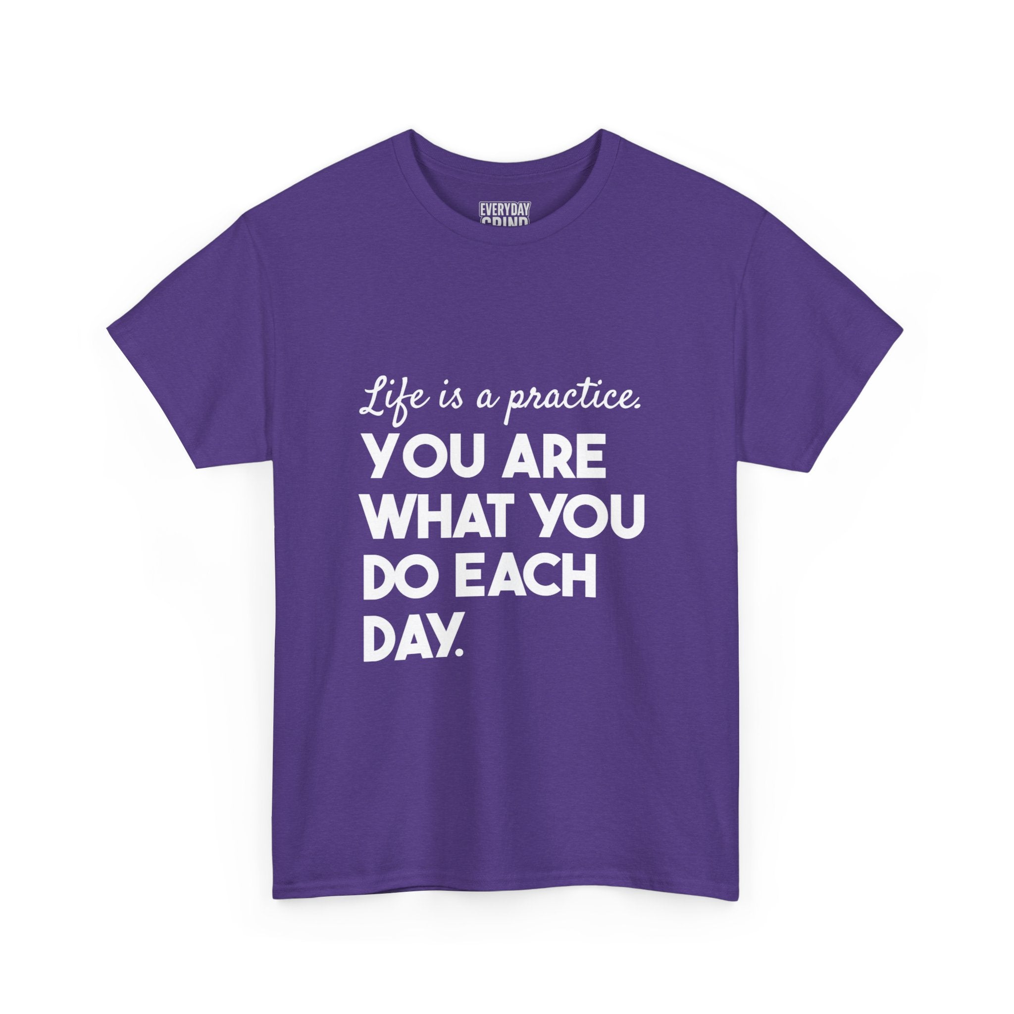 You Are What You Do Each Day Tee