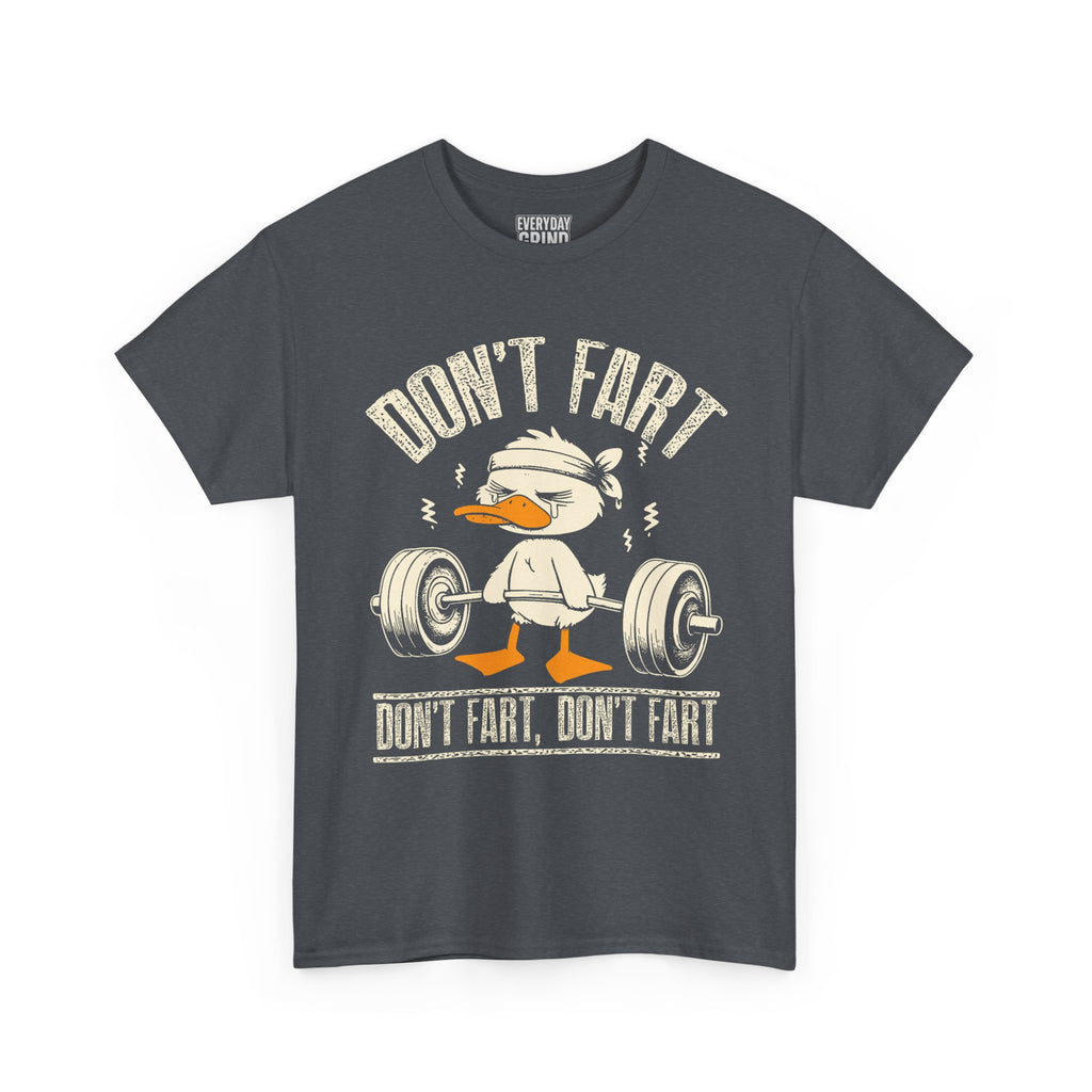 Don't Fart Tee