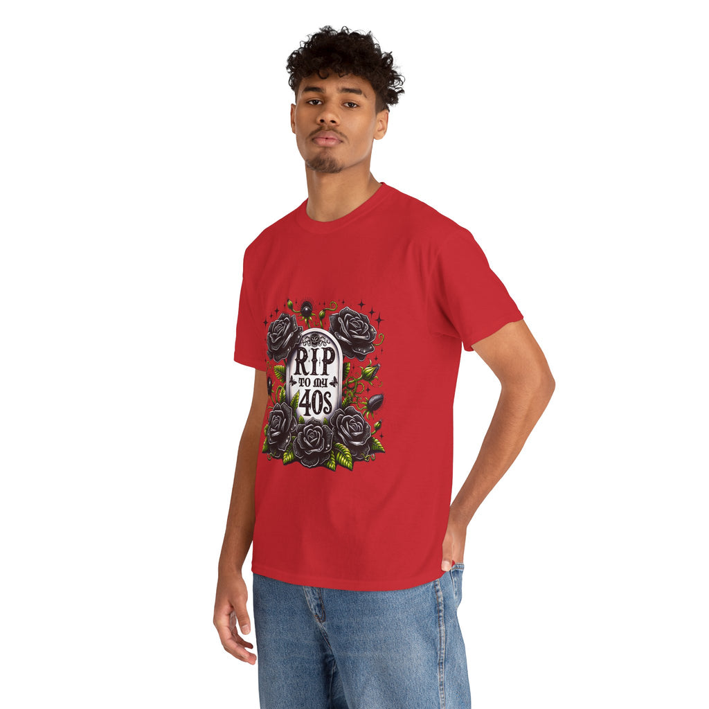 RIP to My 40s Tee, Heavy, Unisex Graphic Shirt, Birthday Gift, Casual Wear, Vintage Style, Floral Design T-shirt