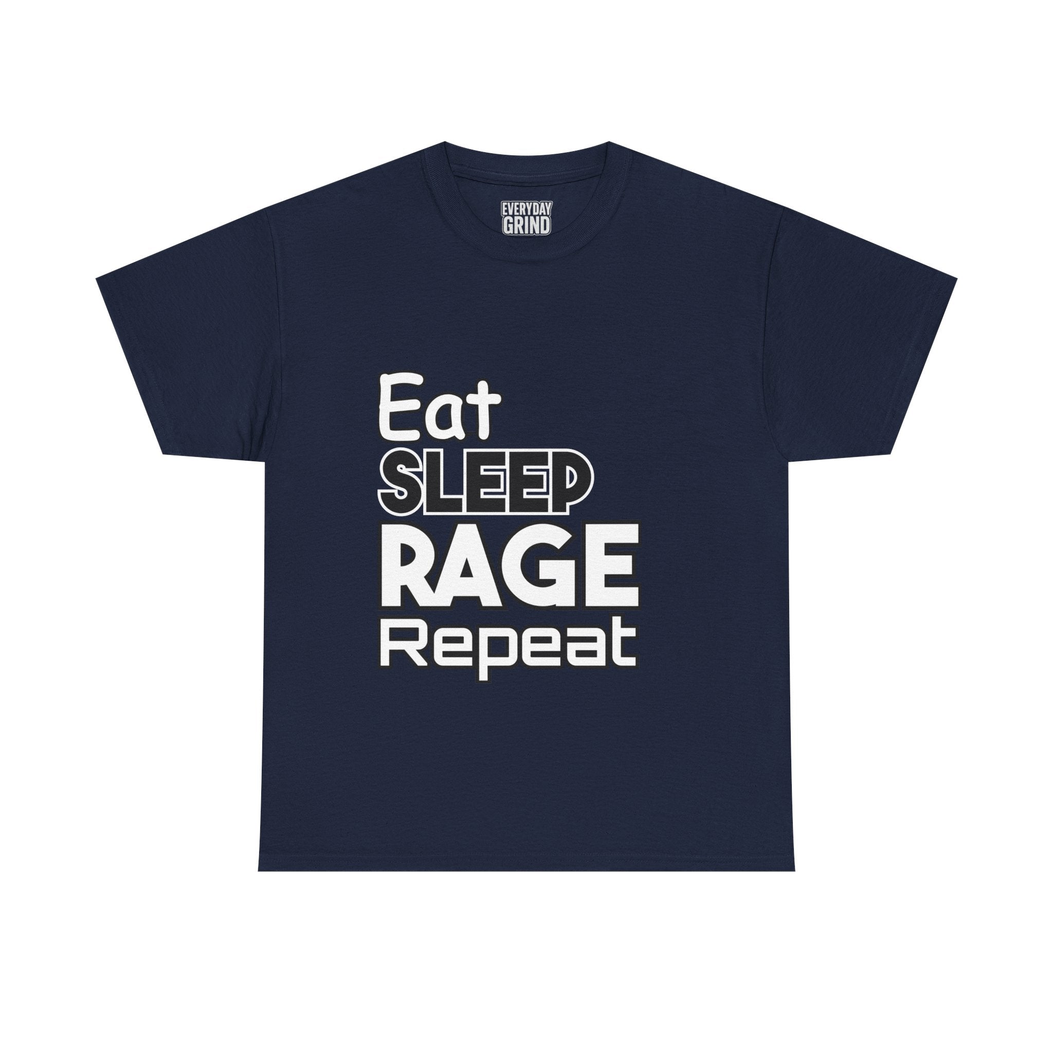 Eat Sleep Rage Repeat Tee