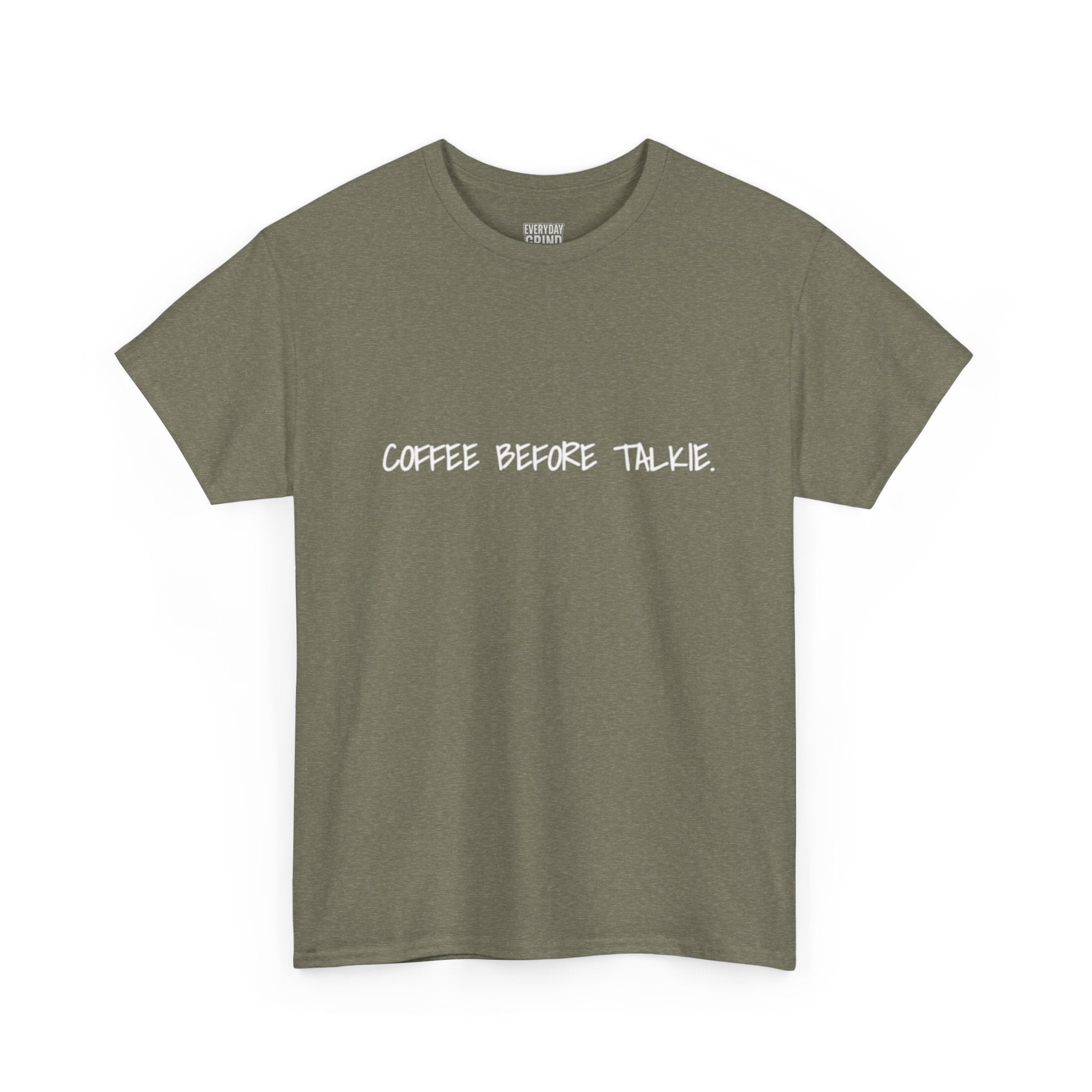 Coffee Before Talkie Unisex Tee - Dark Colors