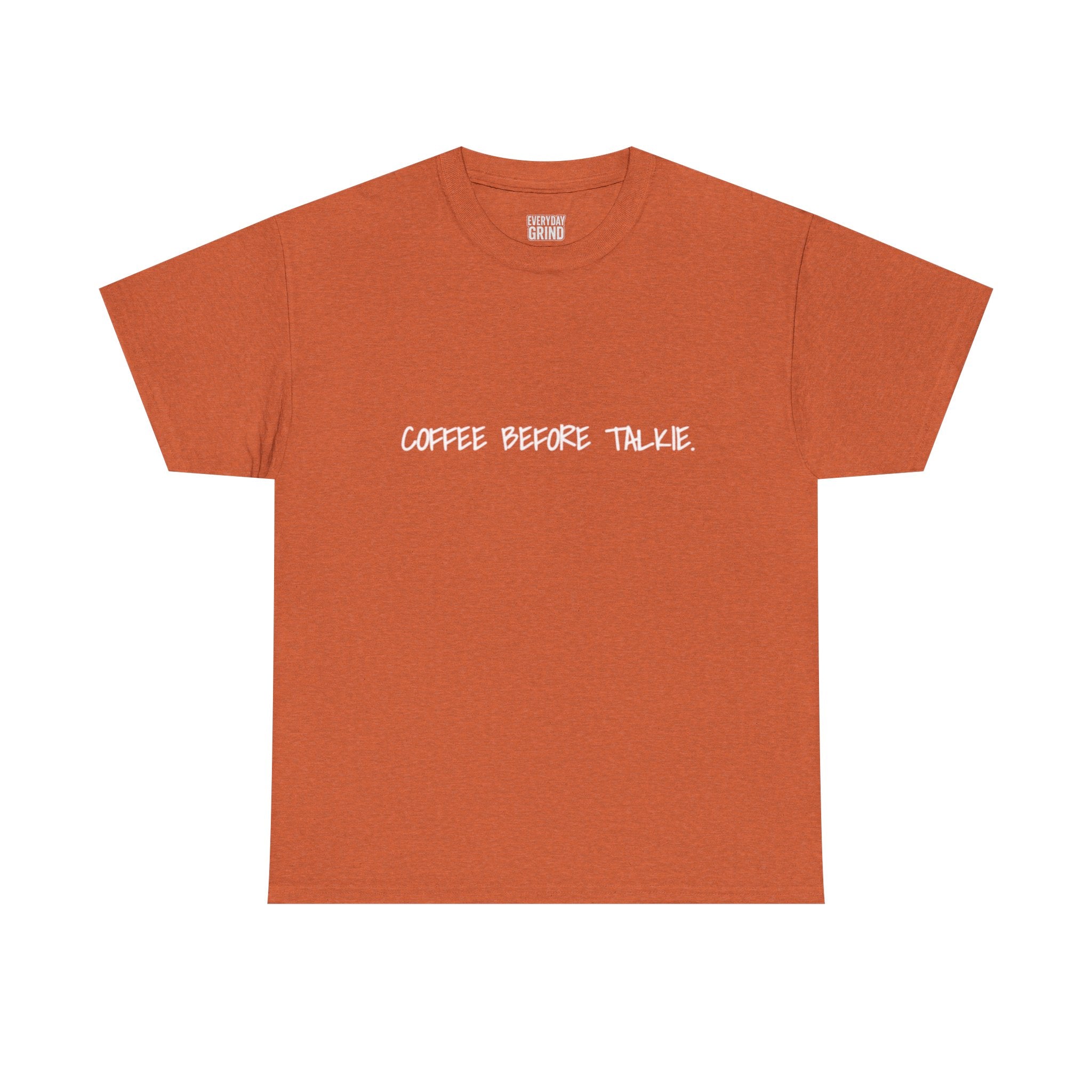 Coffee Before Talkie Unisex Tee - Dark Colors