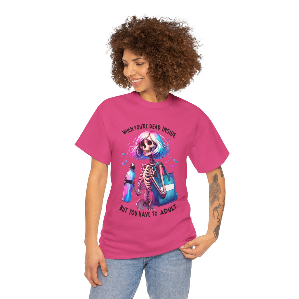 When you're dead onside, Whimsical Skeleton Tee, Funny Graphic Shirt, Perfect for Halloween, Unique Gift Idea, Casual Wear, Everyday Humor