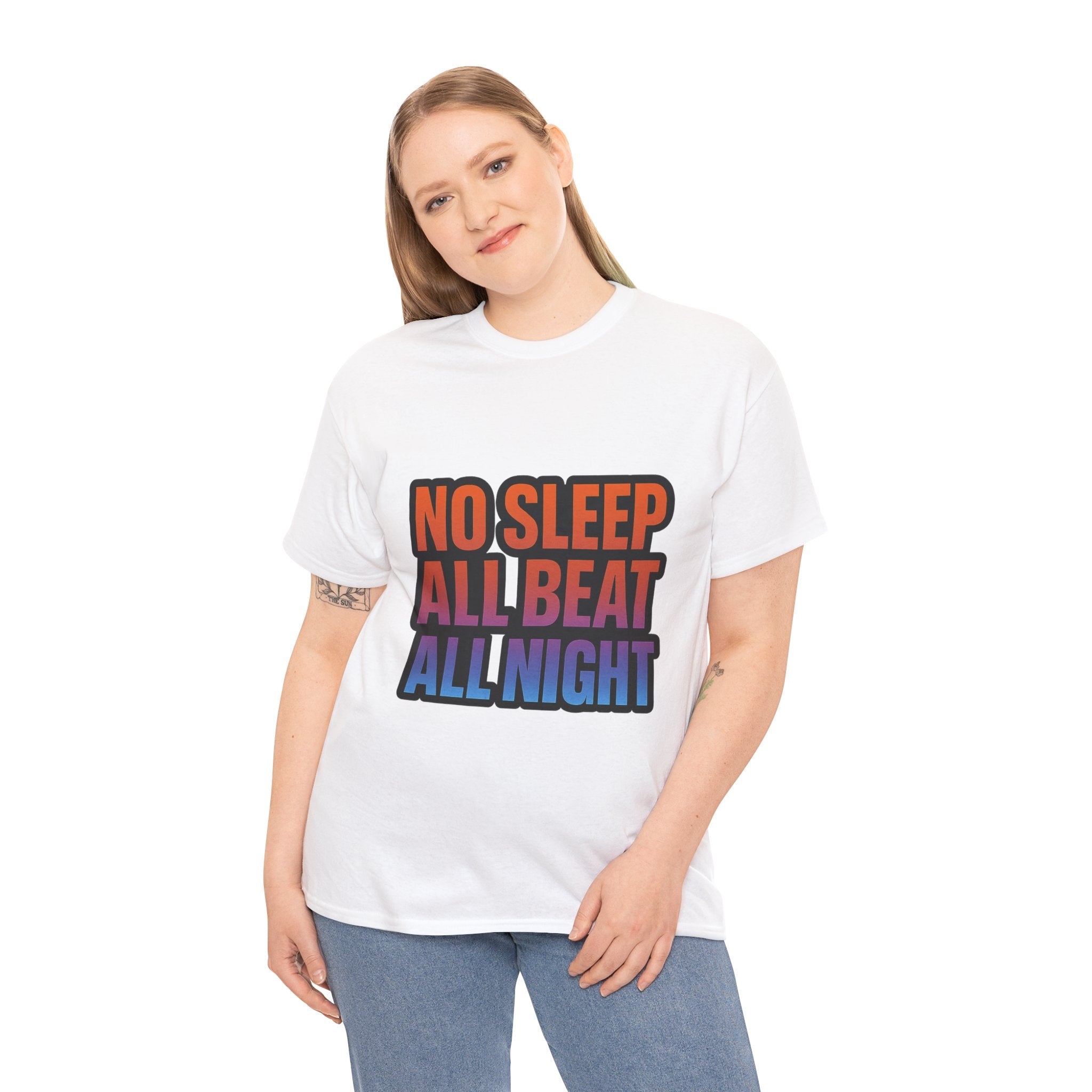 No Sleep All Beat All Night Tee