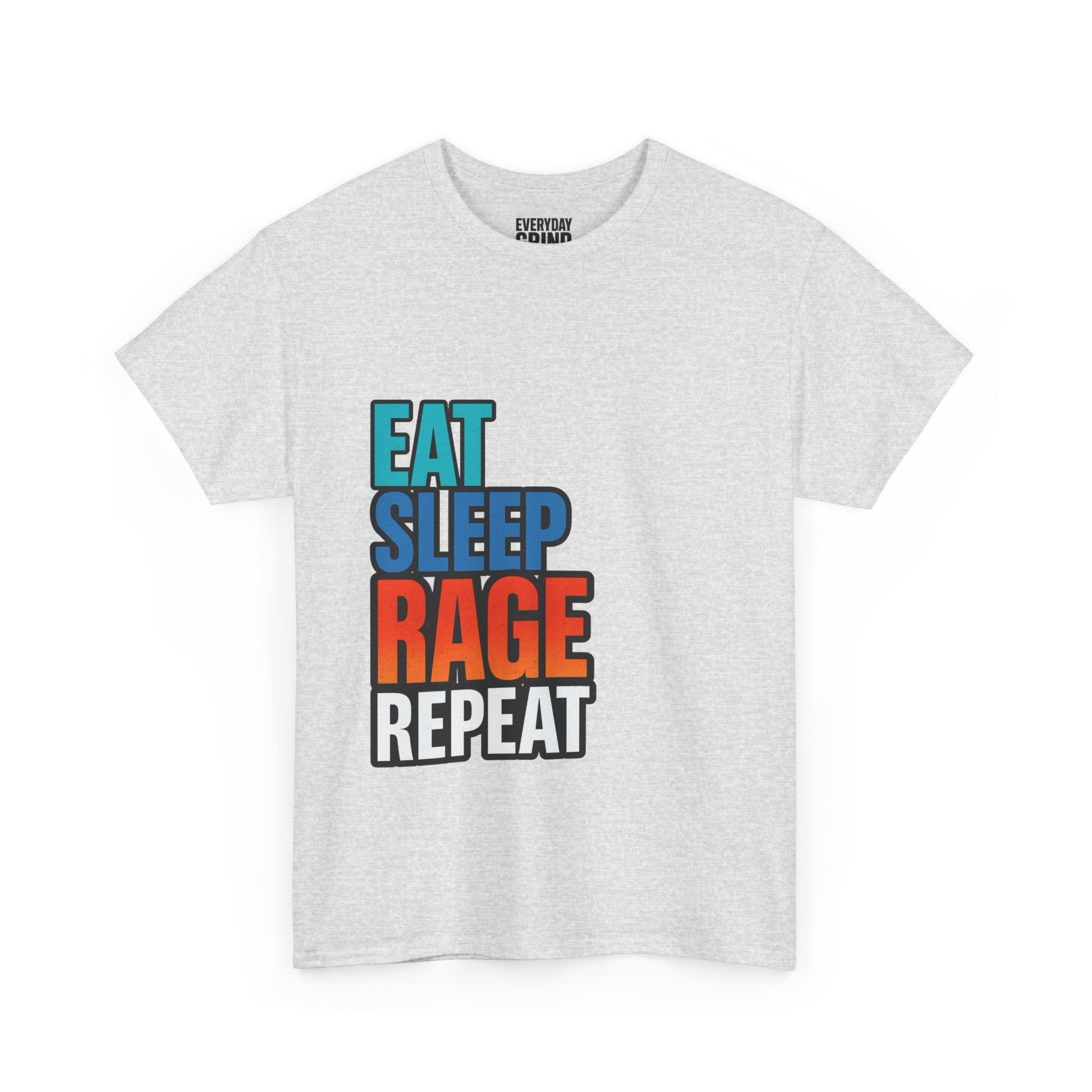 Eat Sleep Rage Repeat Tee