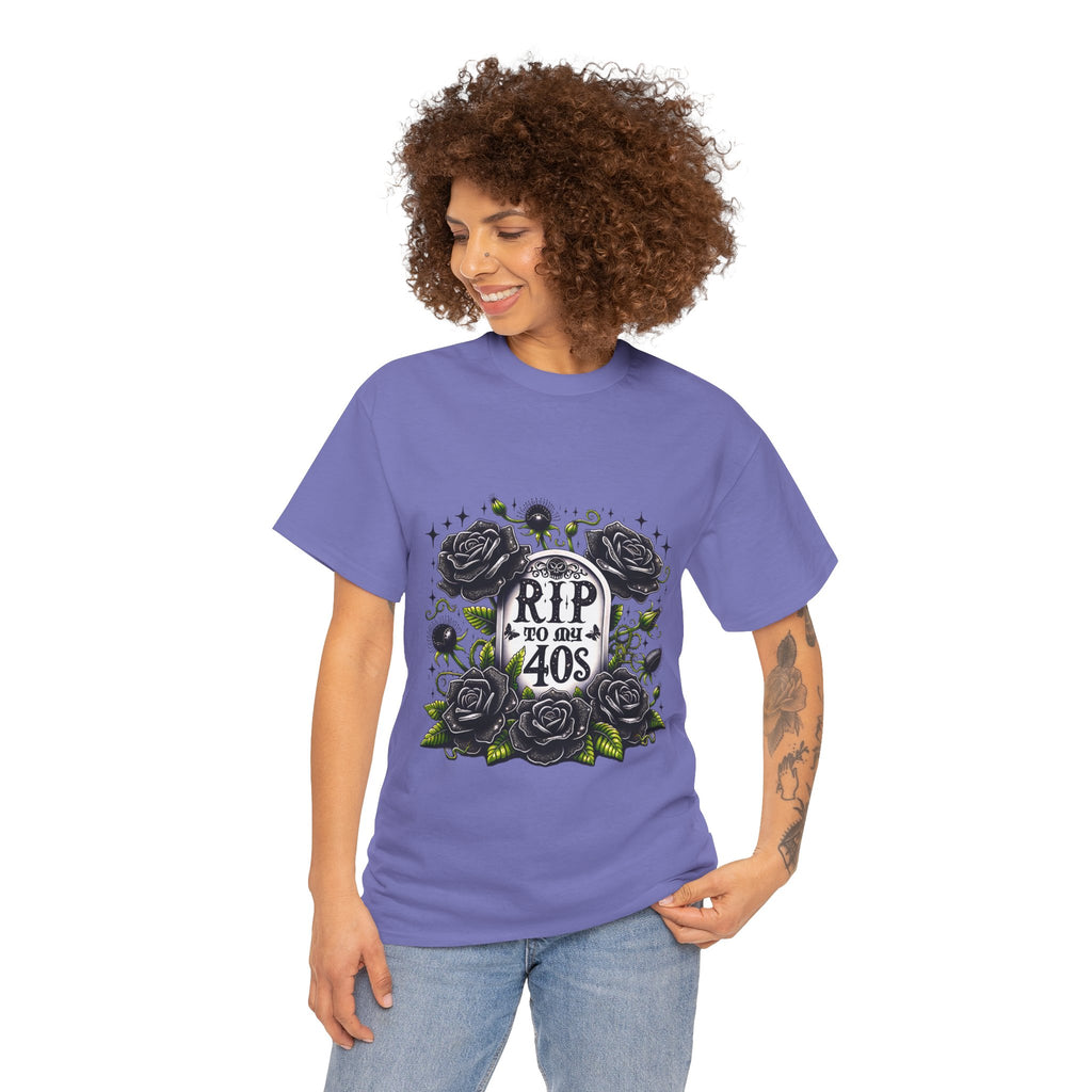 RIP to My 40s Tee, Heavy, Unisex Graphic Shirt, Birthday Gift, Casual Wear, Vintage Style, Floral Design T-shirt