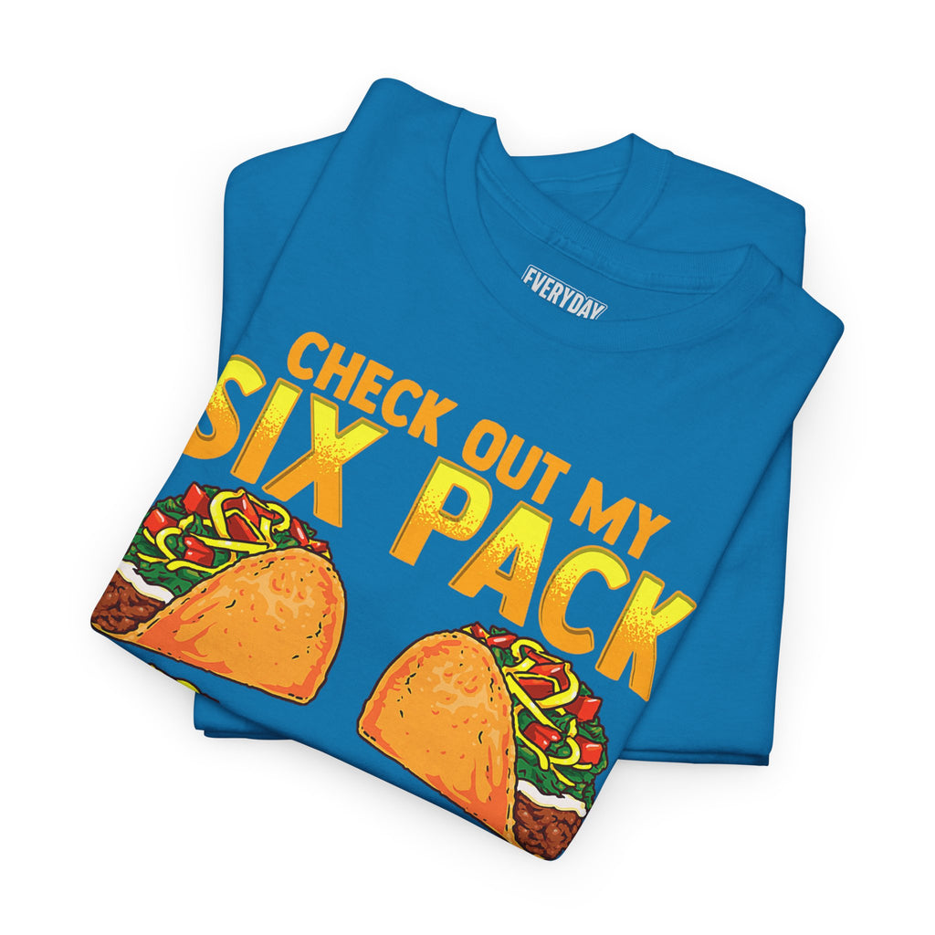 Check Out My Six Pack Tee