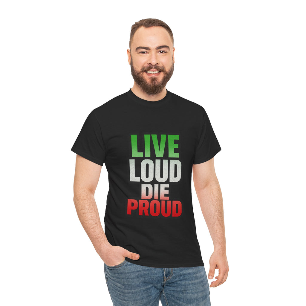 Live Loud Die Proud Italian Flag Tee