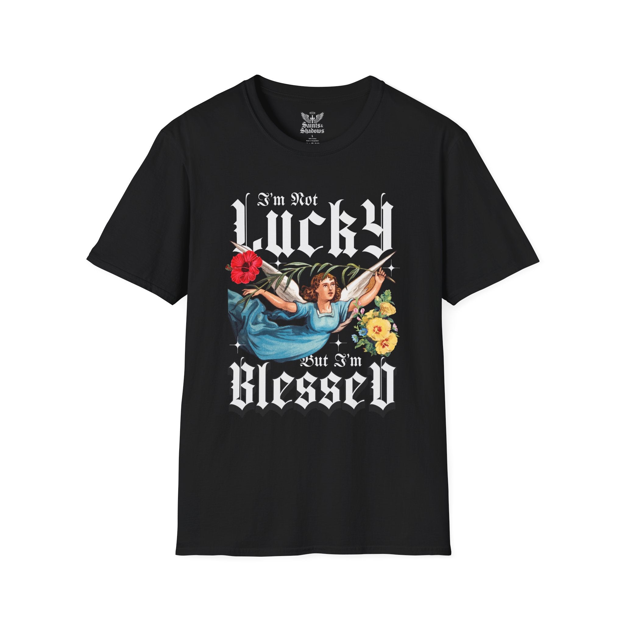 Saints and Shadows - I'm Not Lucky, But I'm Blessed T-Shirt, Unisex Graphic Tee