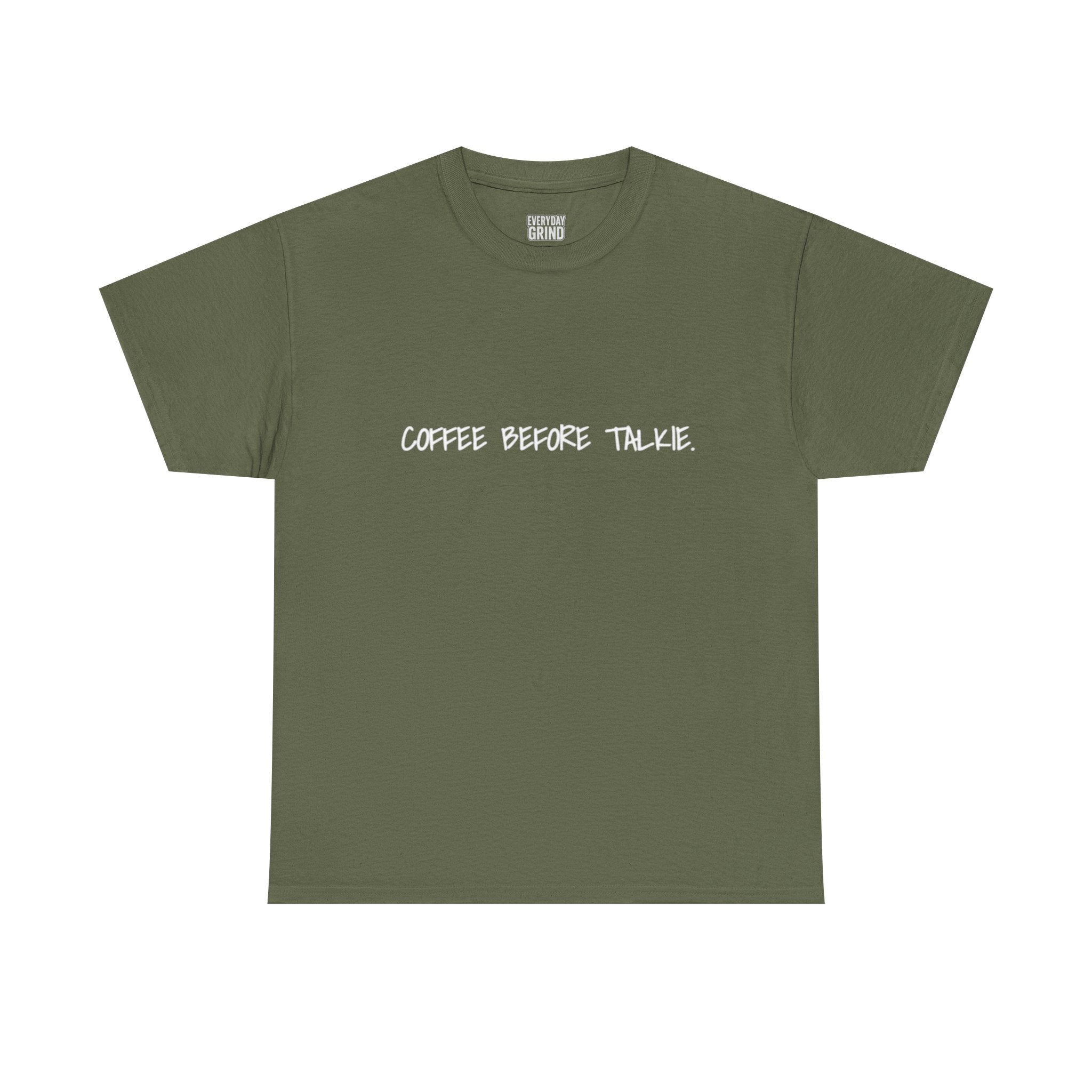 Coffee Before Talkie Unisex Tee - Dark Colors