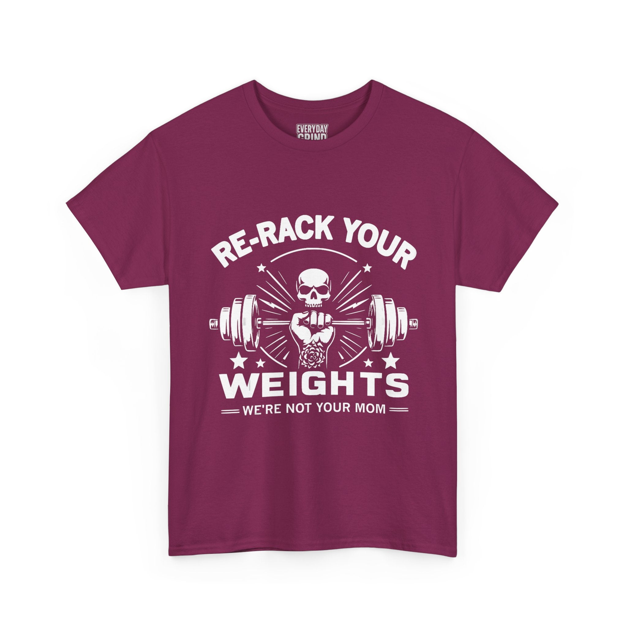Re-Rack Your Weights - I'm Not Yo Mama Tee