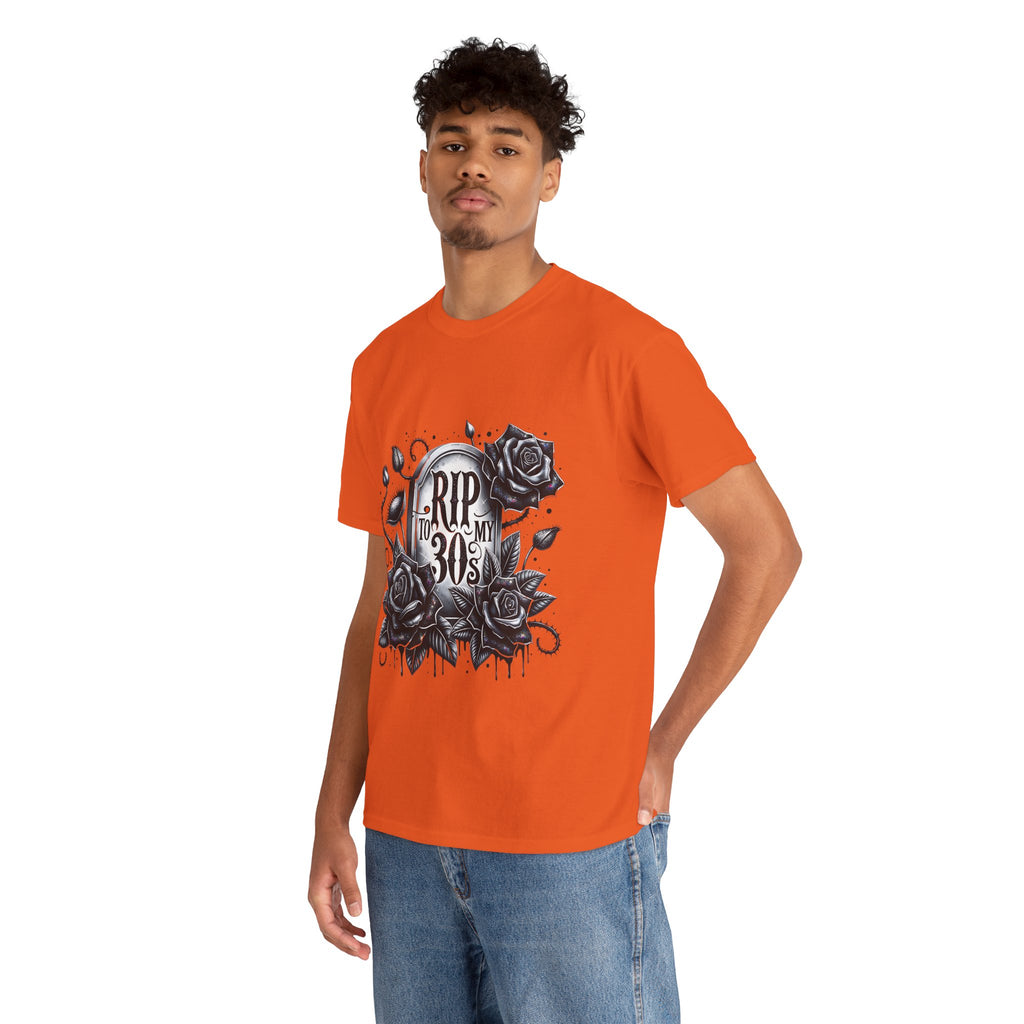 RIP to My 30s, Heavy, Unisex Graphic Shirt, Birthday Gift, Casual Wear, Vintage Style, Floral Design T-shirt