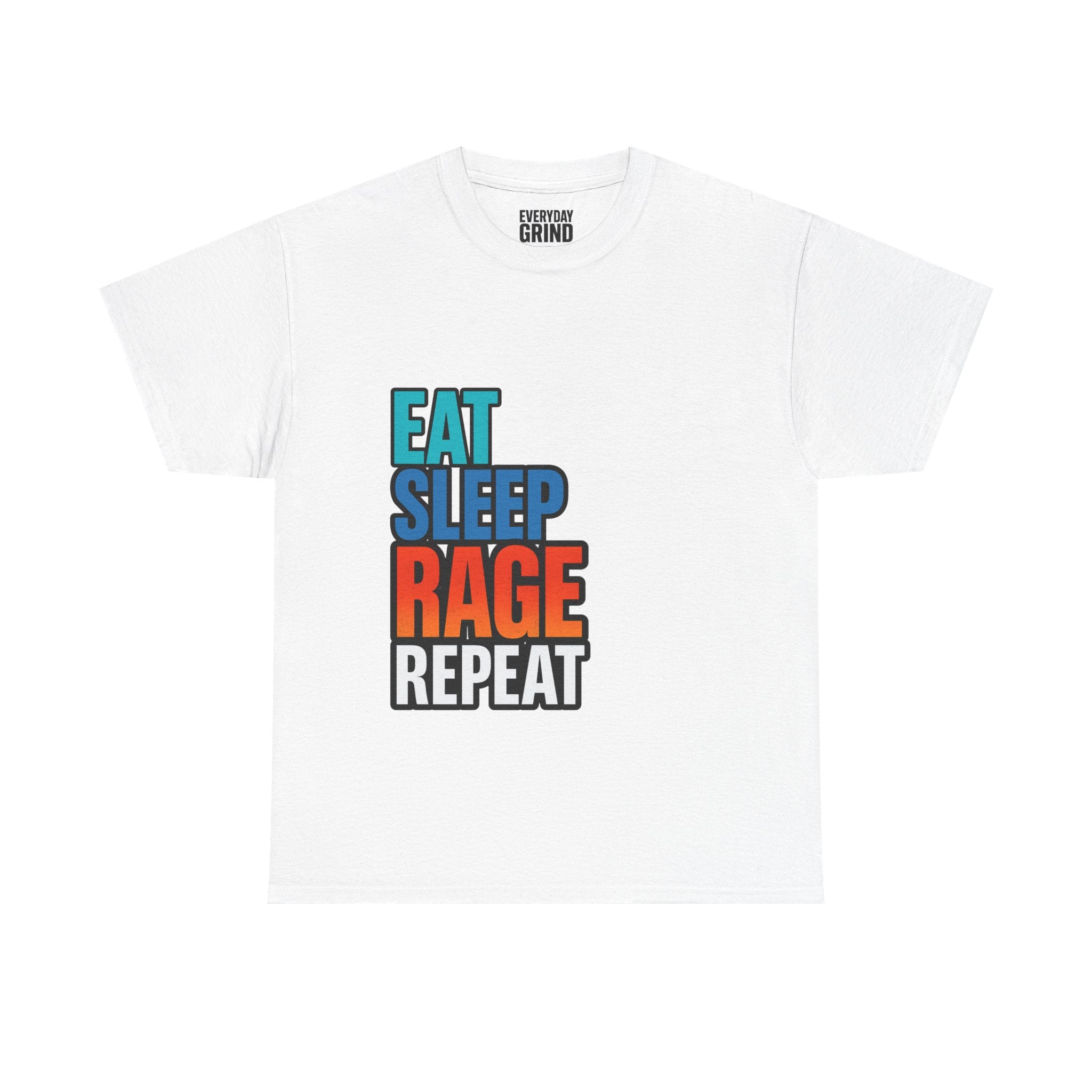Eat Sleep Rage Repeat Tee
