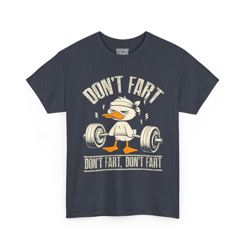 Don't Fart Tee