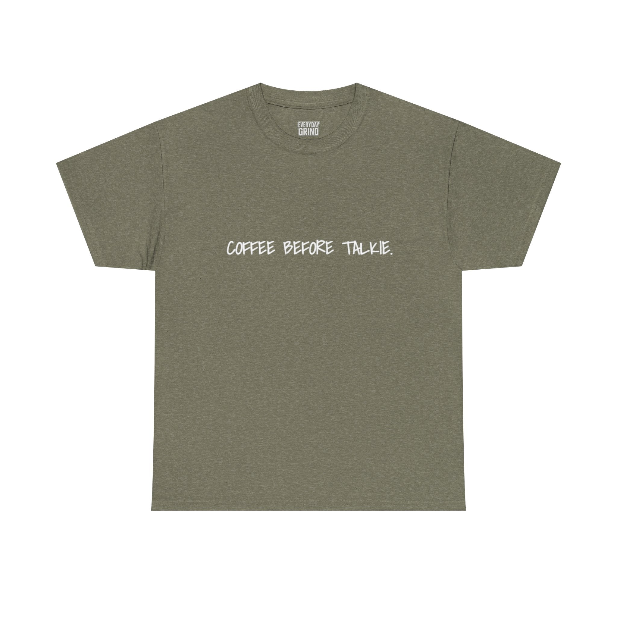 Coffee Before Talkie Unisex Tee - Dark Colors