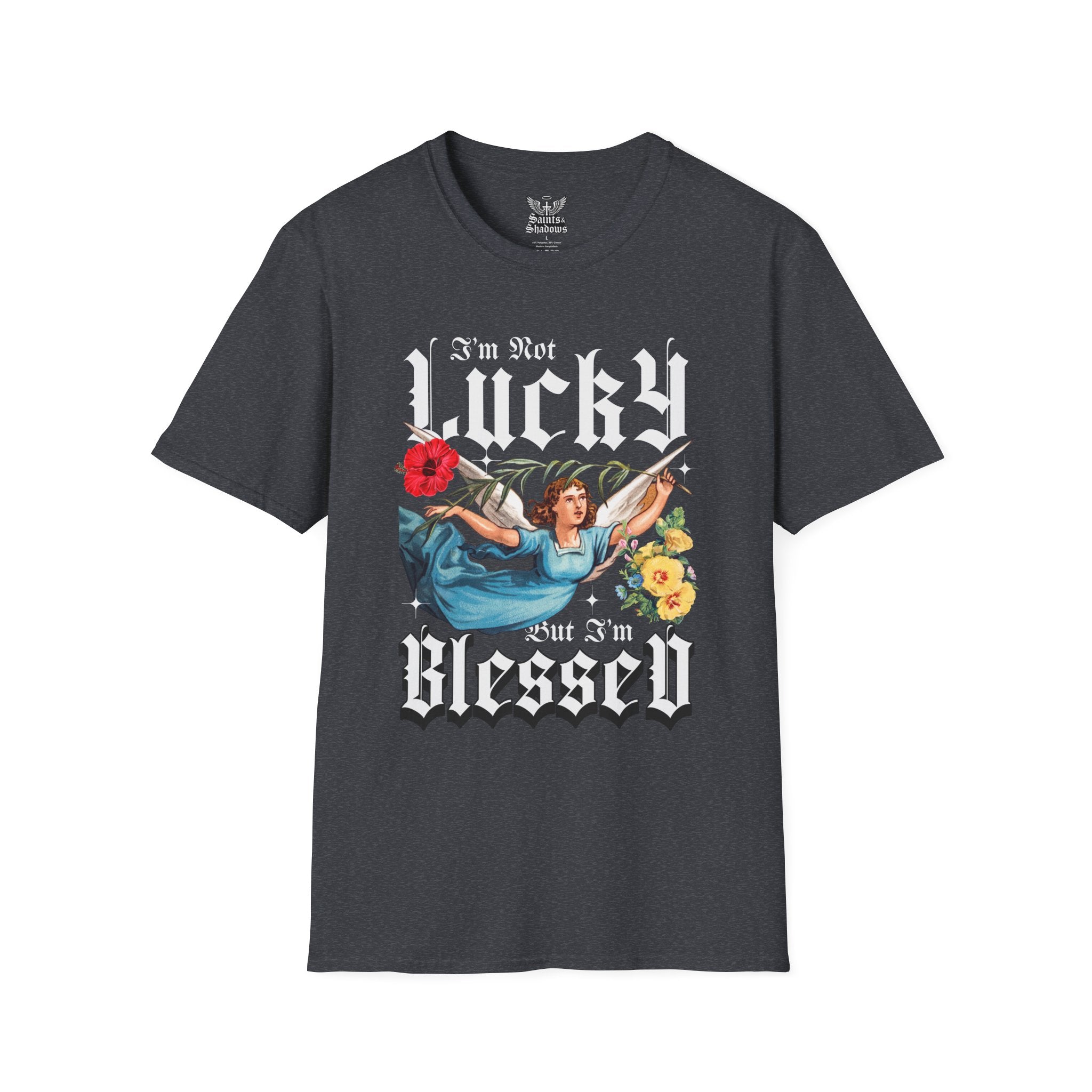 Saints and Shadows - I'm Not Lucky, But I'm Blessed T-Shirt, Unisex Graphic Tee