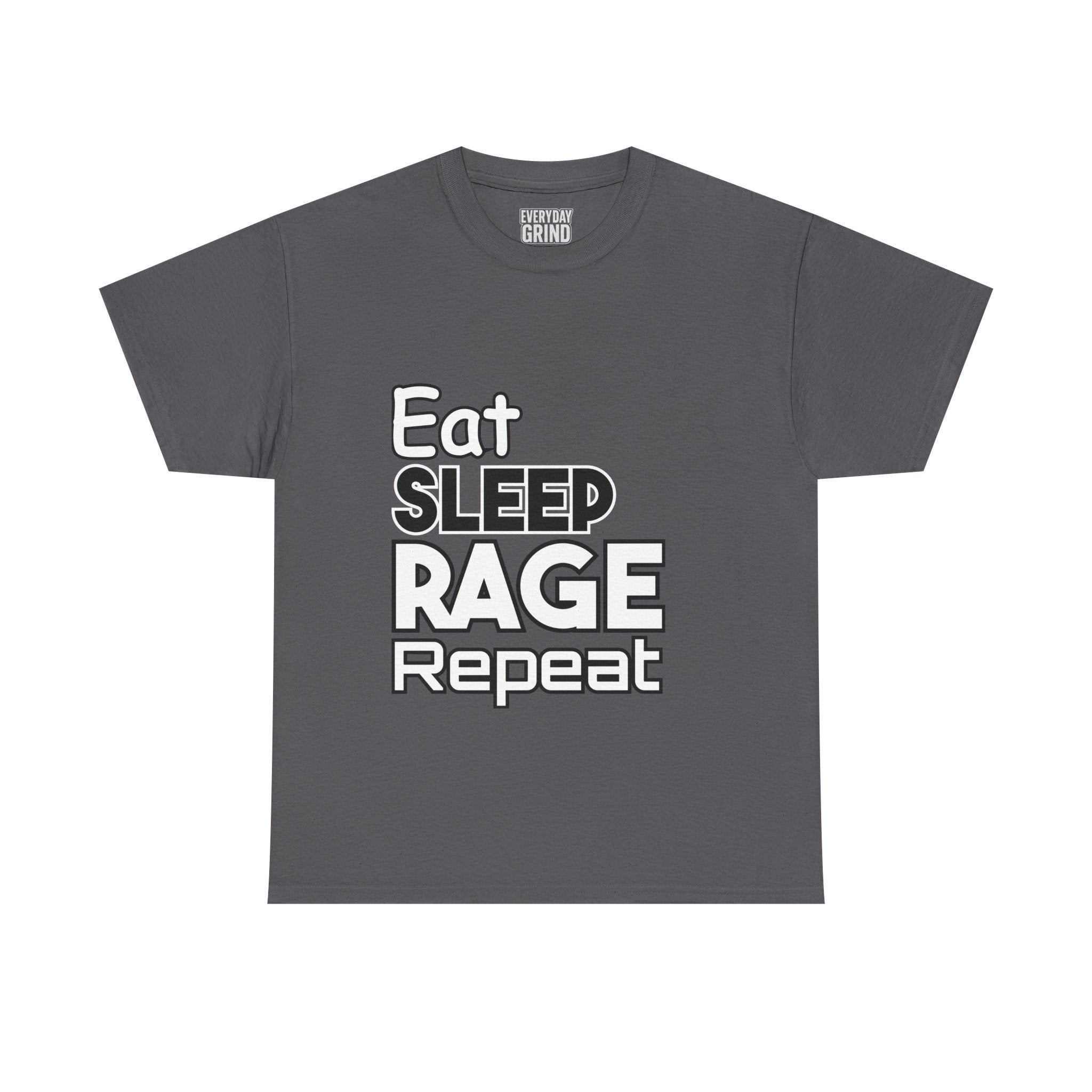 Eat Sleep Rage Repeat Tee