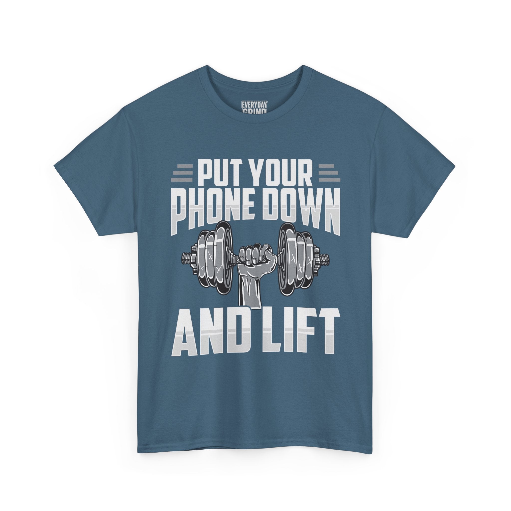 Put Your Phone Down and Lift Tee