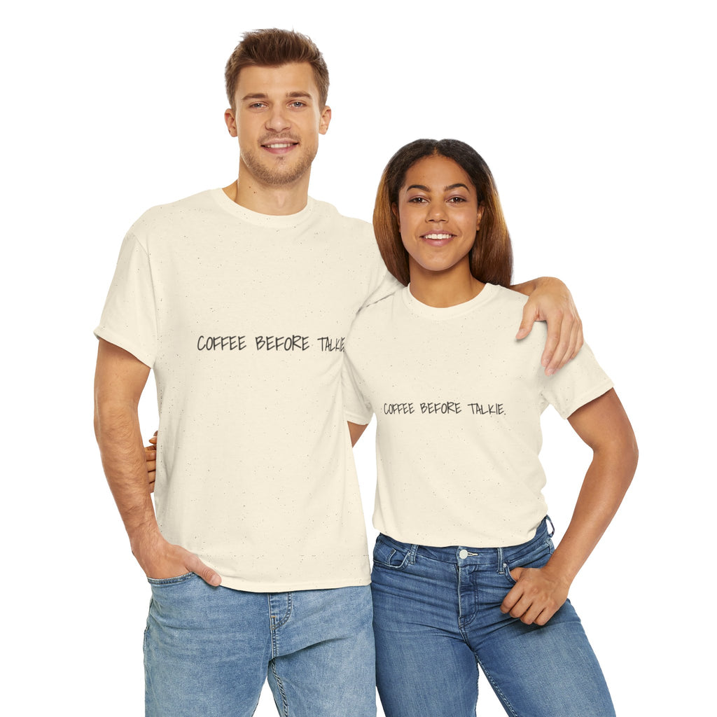 Coffee Before Talkie Unisex Tee - Light Colors