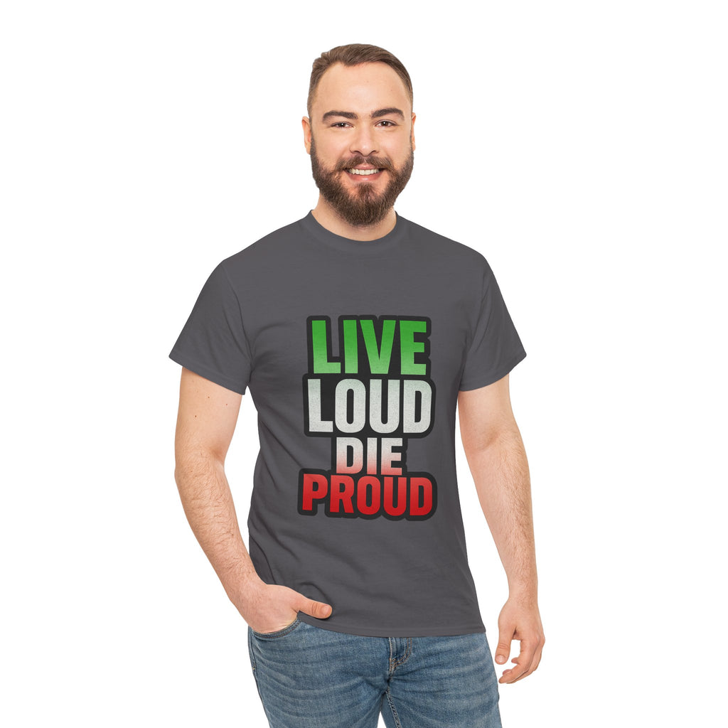 Live Loud Die Proud Italian Flag Tee