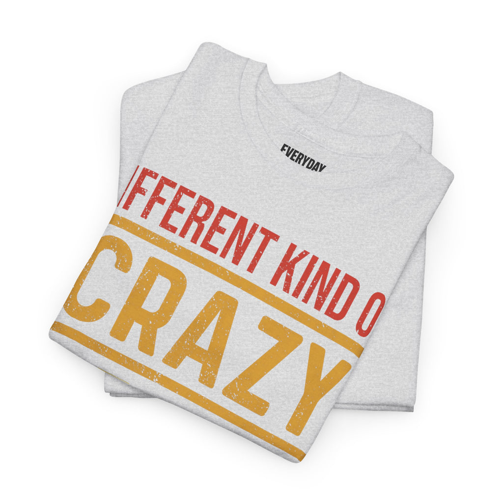 Different Kind of Crazy 5 AM Crew Tee