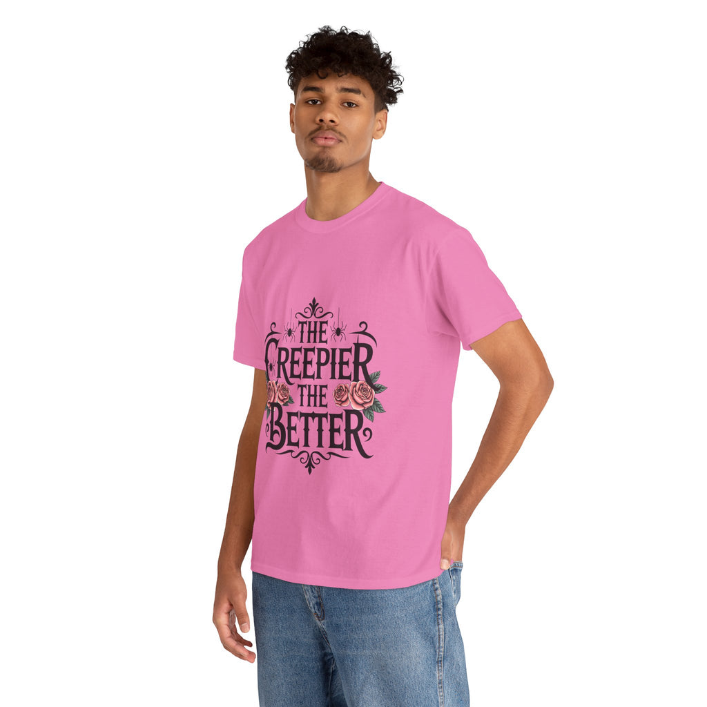 The Creepier the Better Tee, Perfect for Halloween, Casual Wear, Gift for Friends, Vintage Style, Unique Graphic T-Shirt