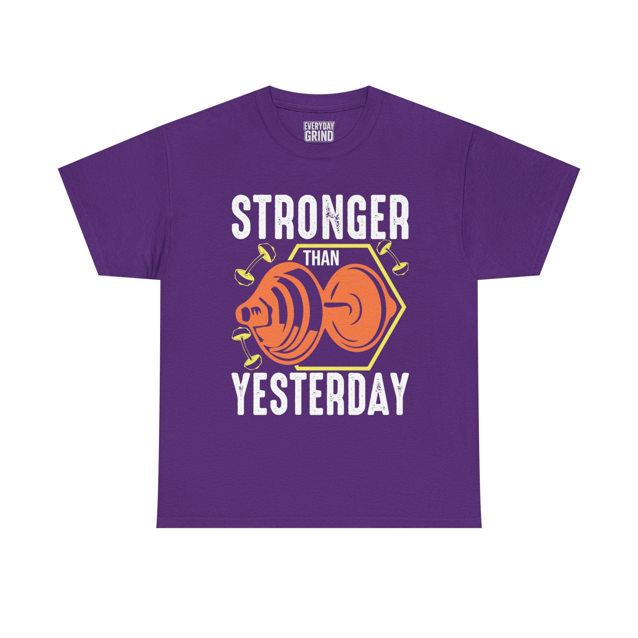 Stronger Than Yesterday Tee