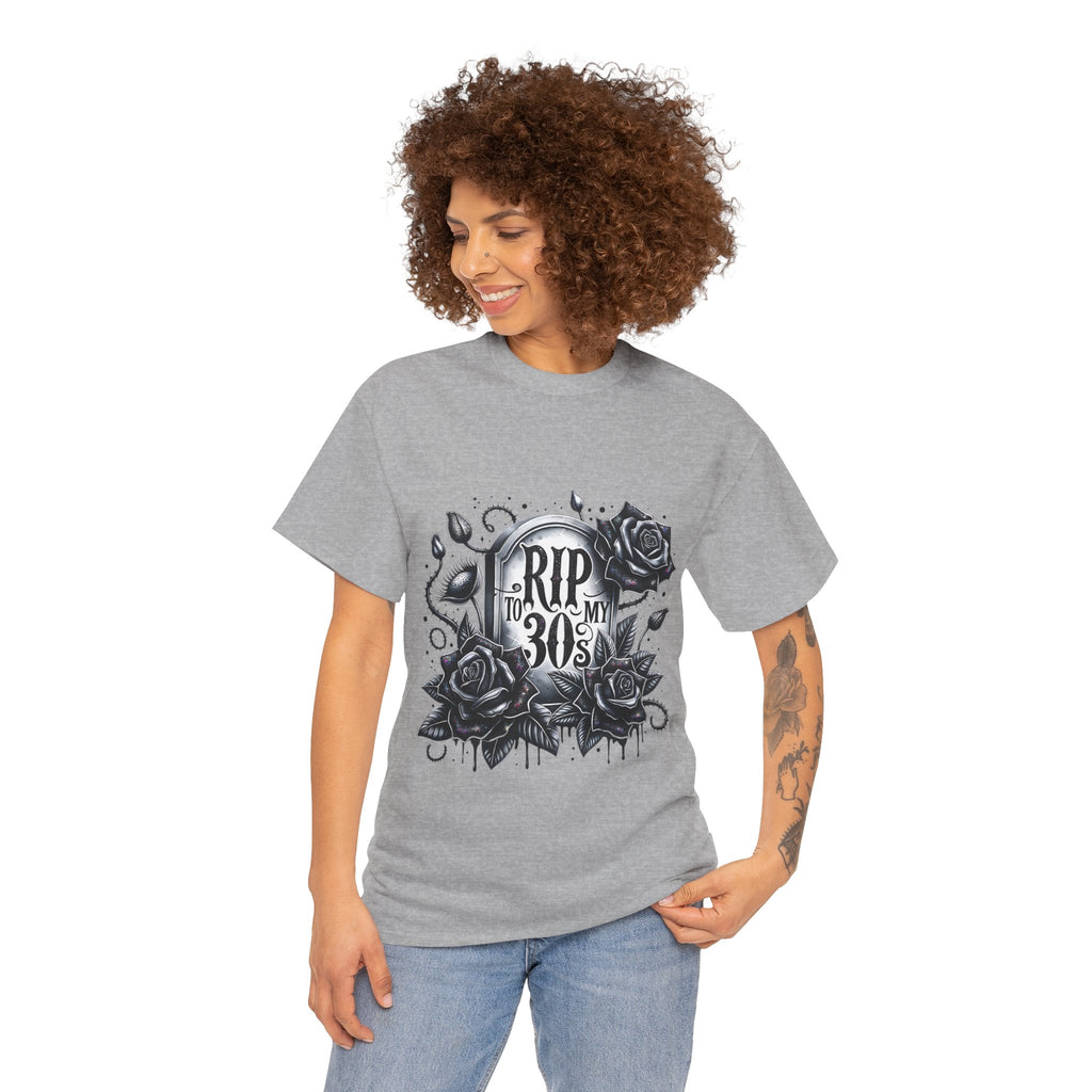 RIP to My 30s, Heavy, Unisex Graphic Shirt, Birthday Gift, Casual Wear, Vintage Style, Floral Design T-shirt