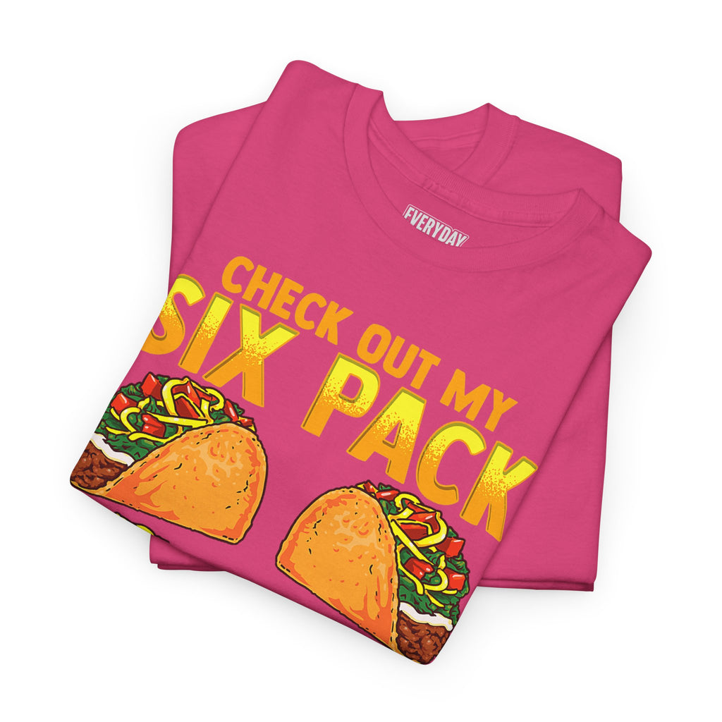 Check Out My Six Pack Tee