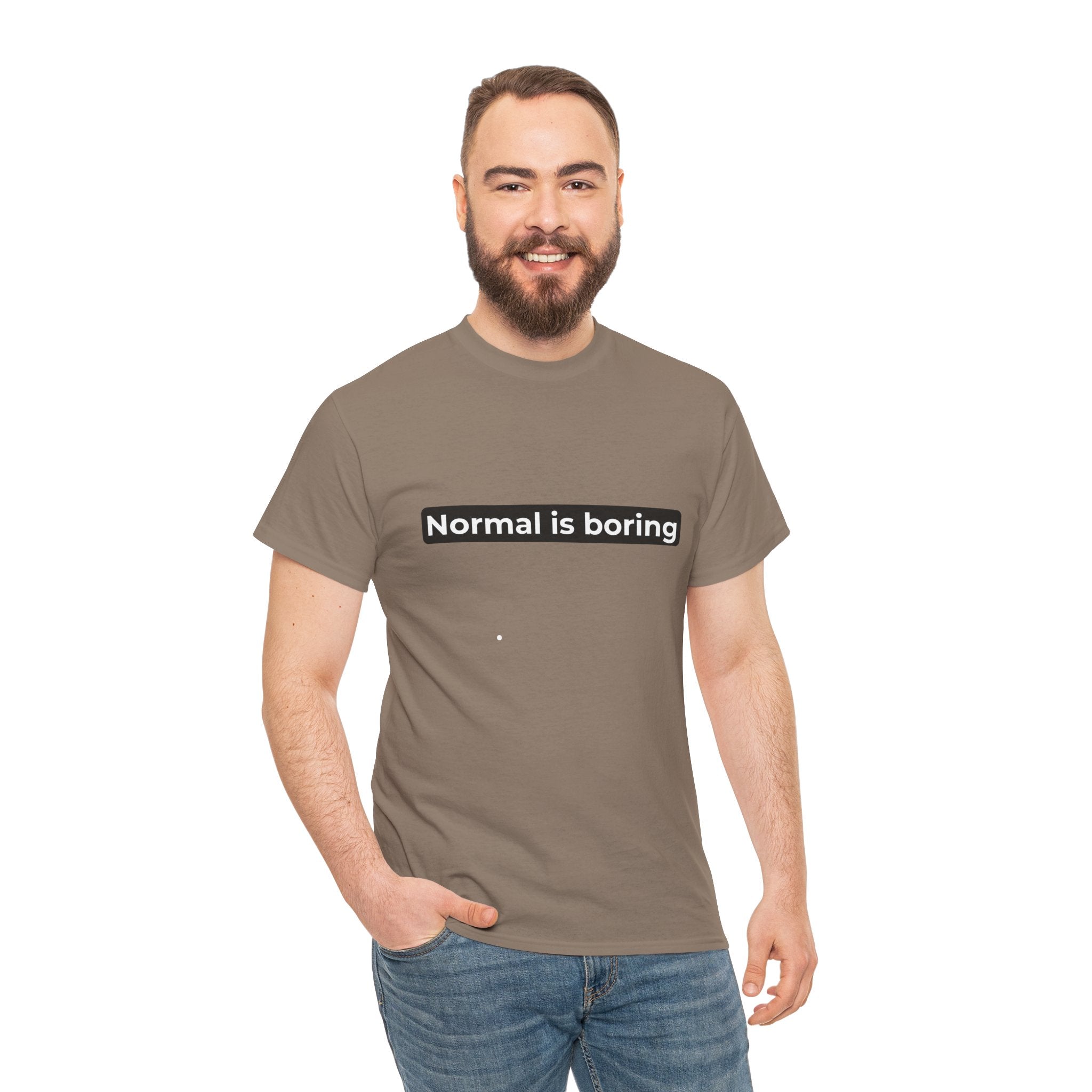 Normal Is Boring Tee