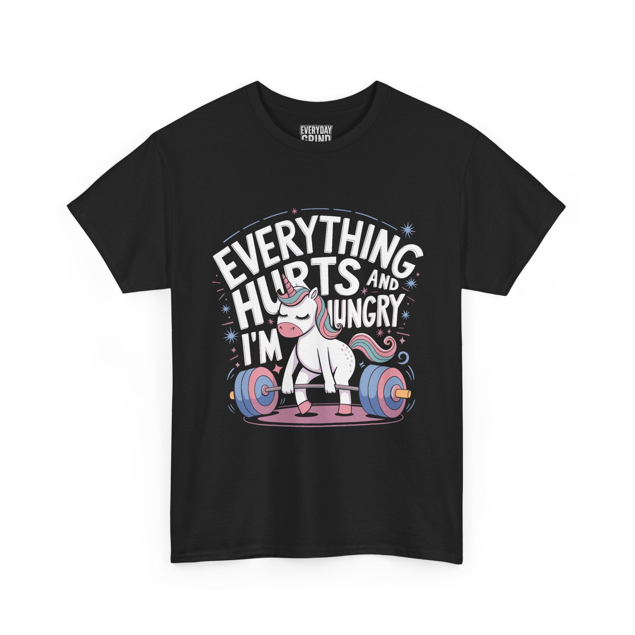 Everything Hurts and I'm Hungry Unicorn Tee