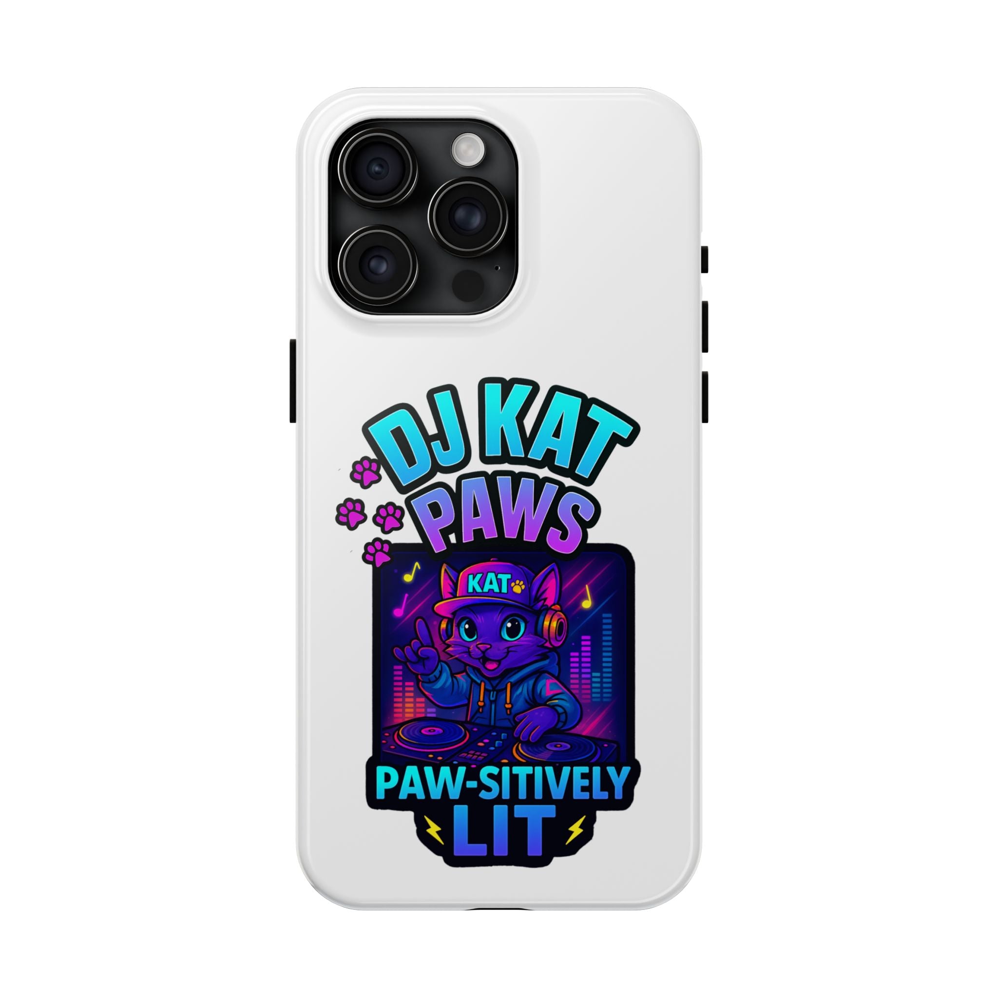 DJ KAT PAWS - Paw-sitively LIT | Tough Phone Cases - Unique Gift for Cat Lovers, Funny Phone Accessory, Music Lover's Case, Pet Owner Present