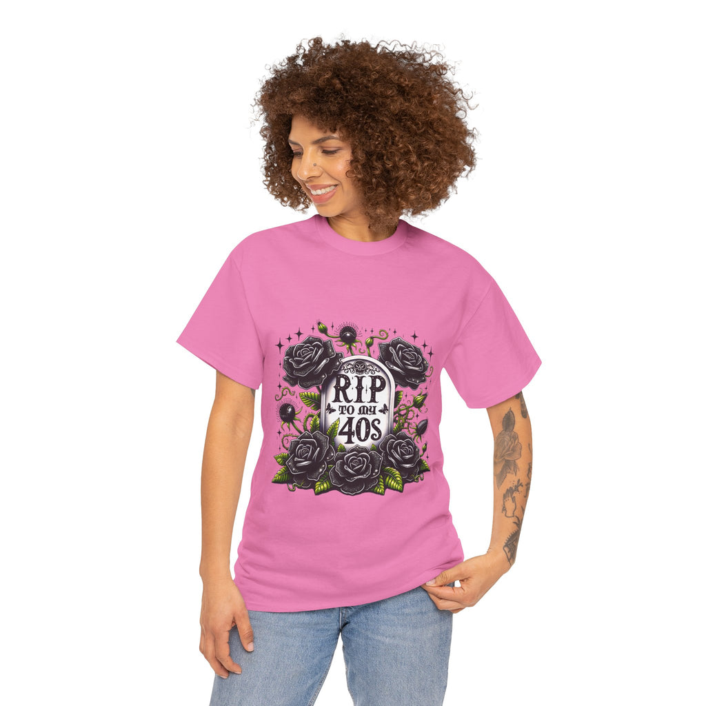 RIP to My 40s Tee, Heavy, Unisex Graphic Shirt, Birthday Gift, Casual Wear, Vintage Style, Floral Design T-shirt